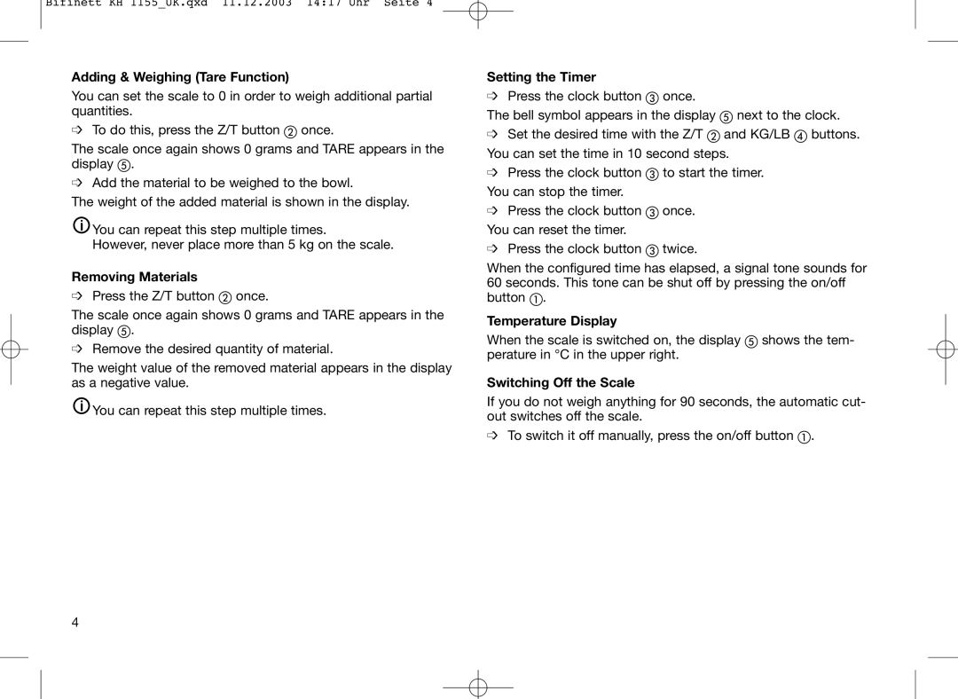 Bifinett KH 1155 manual Adding & Weighing Tare Function, Removing Materials, Setting the Timer, Temperature Display 