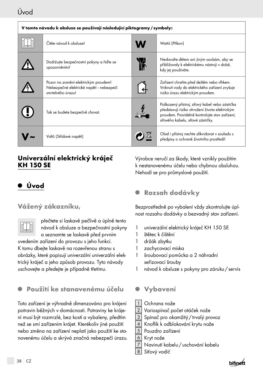 Bifinett manual Univerzální elektrický kráječ KH 150 SE Úvod, Vážený zákazníku, Rozsah dodávky 
