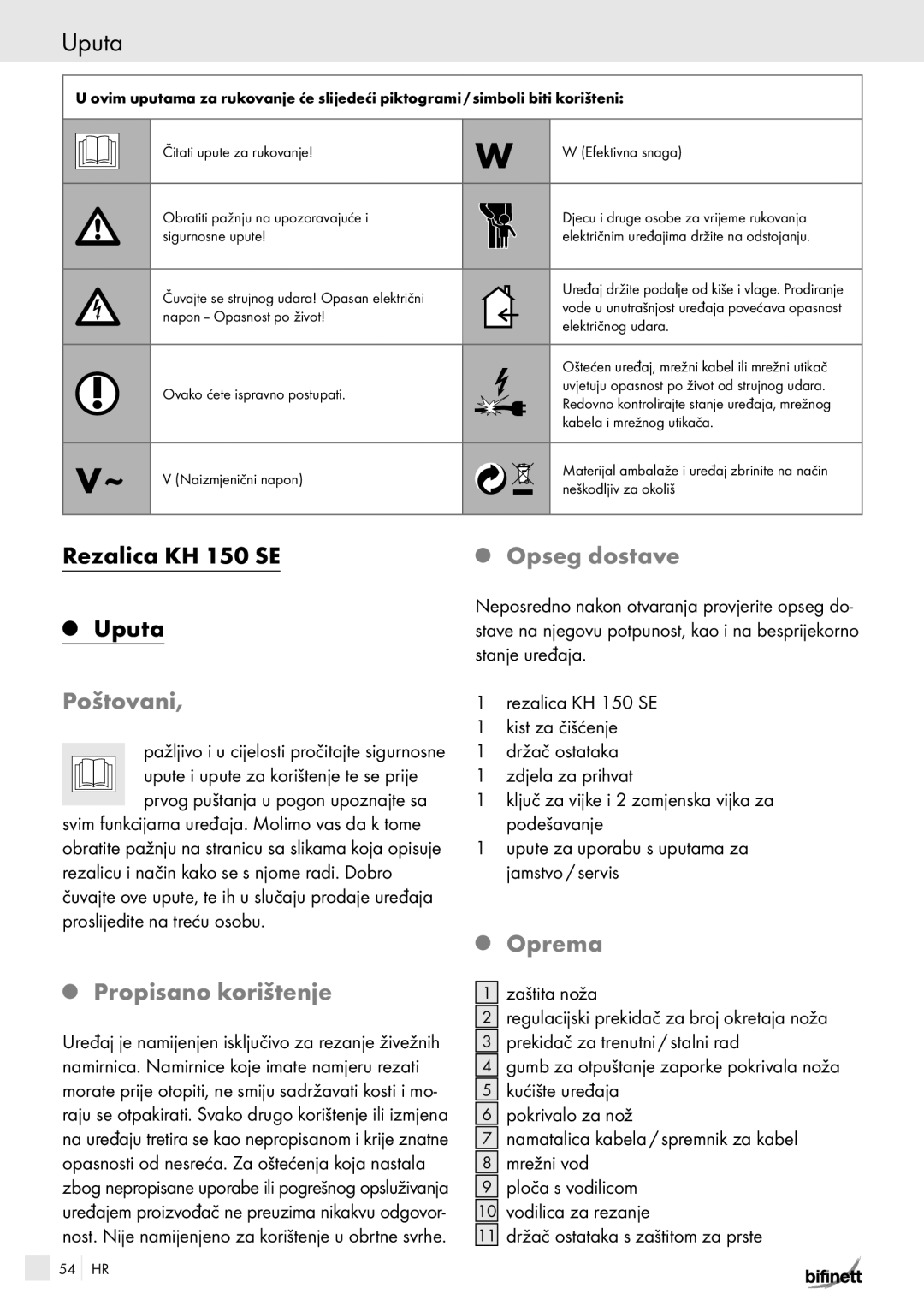 Bifinett KH 150 manual Uputa, Poštovani, Propisano korištenje, Opseg dostave, Oprema 