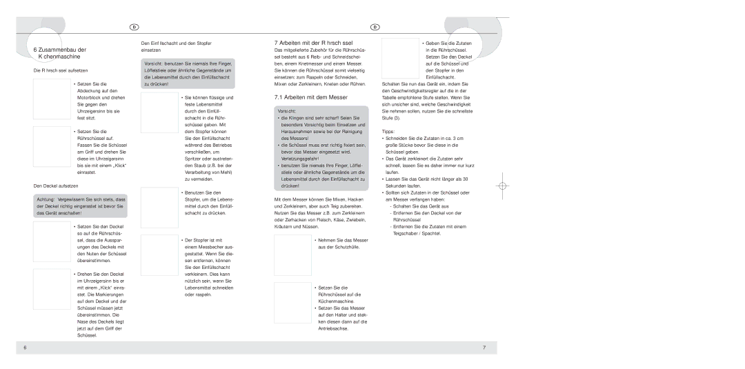 Bifinett KH 700 manual Zusammenbau der Küchenmaschine, Arbeiten mit der Rührschüssel, Arbeiten mit dem Messer 