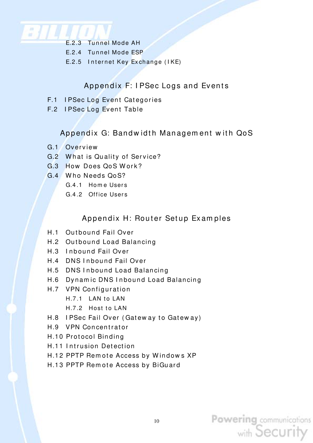 Billion Electric Company 30 Appendix F IPSec Logs and Events, Appendix G Bandwidth Management with QoS, Overview 