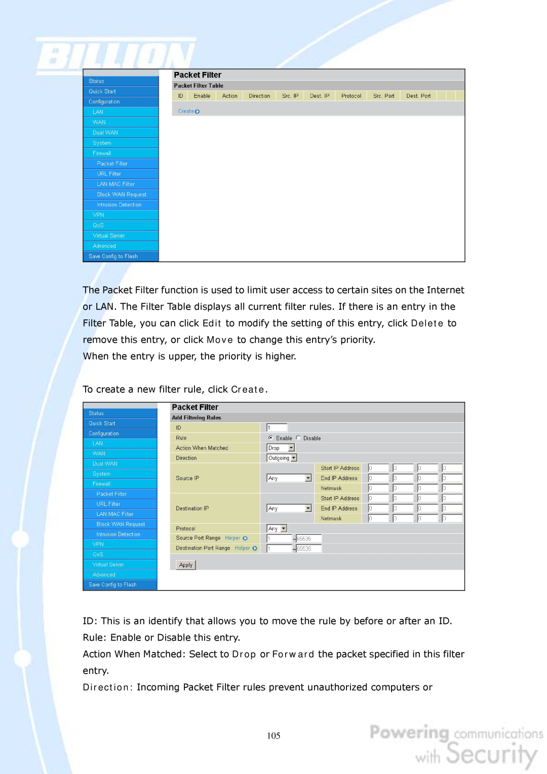 Billion Electric Company 30 user manual When the entry is upper, the priority is higher 