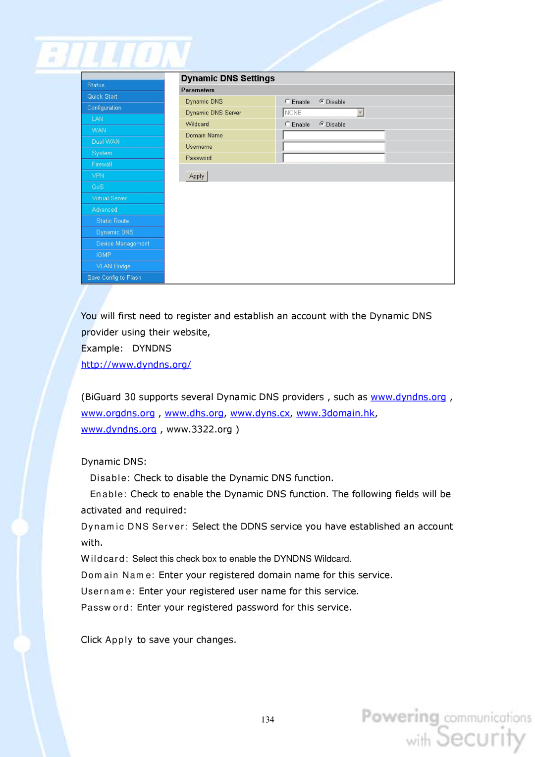 Billion Electric Company 30 user manual Wildcard Select this check box to enable the DYNDNS Wildcard 