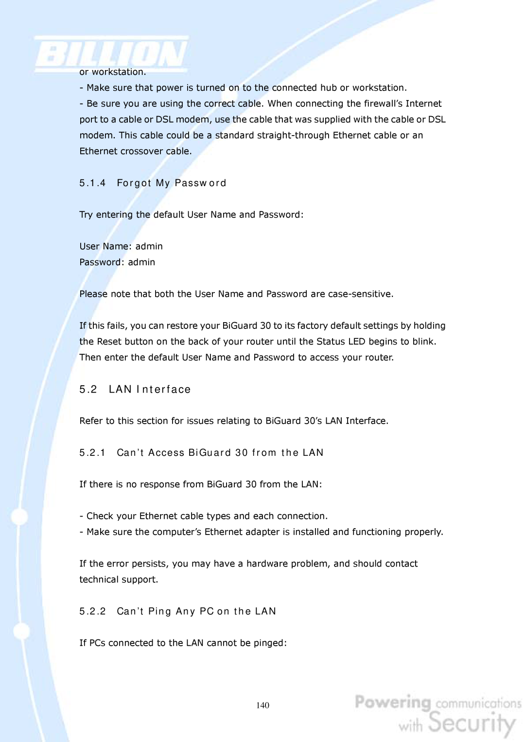 Billion Electric Company user manual LAN Interface, Forgot My Password, 5.2.1 Can’t Access BiGuard 30 from the LAN 