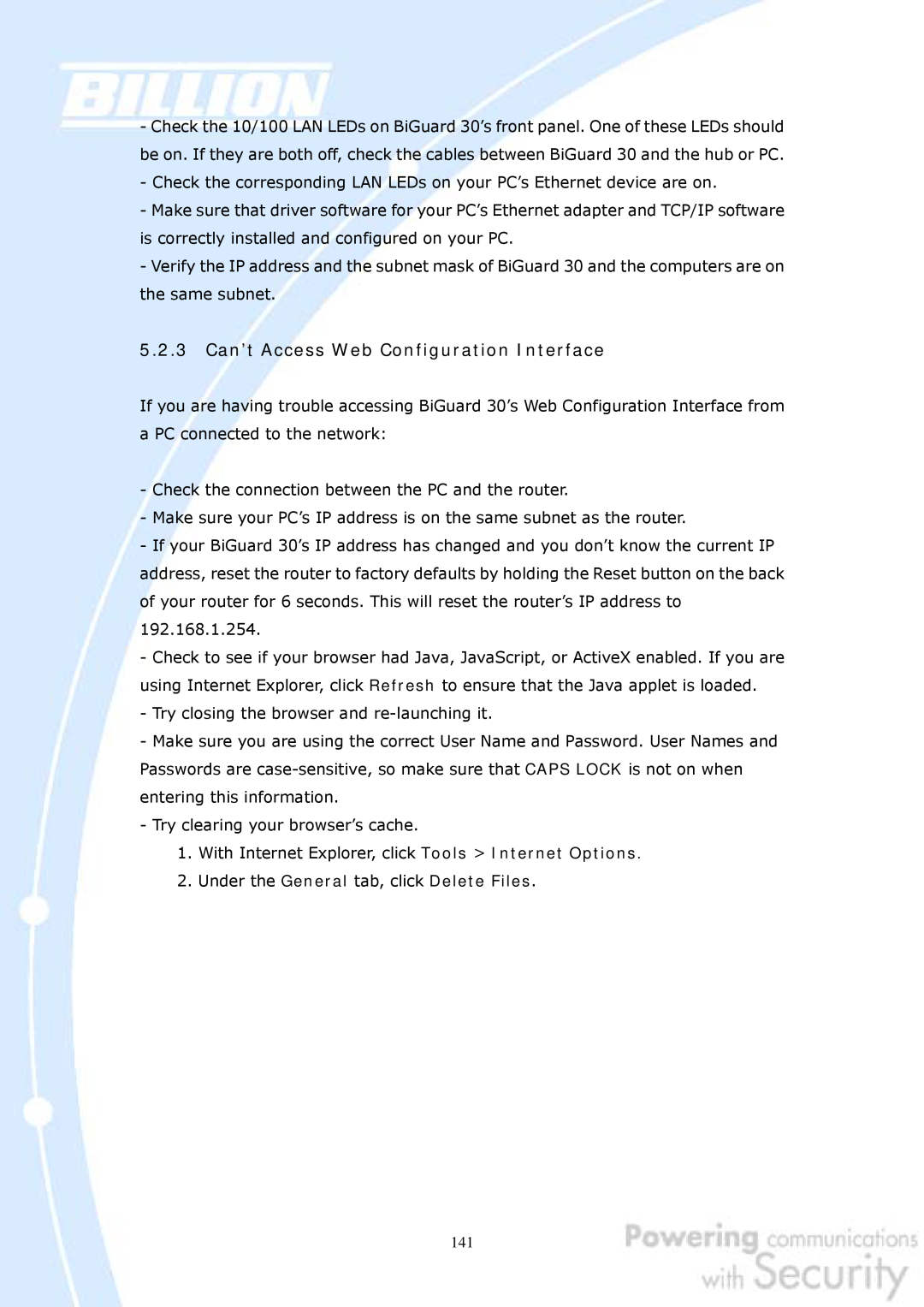 Billion Electric Company 30 user manual Check the corresponding LAN LEDs on your PC’s Ethernet device are on 