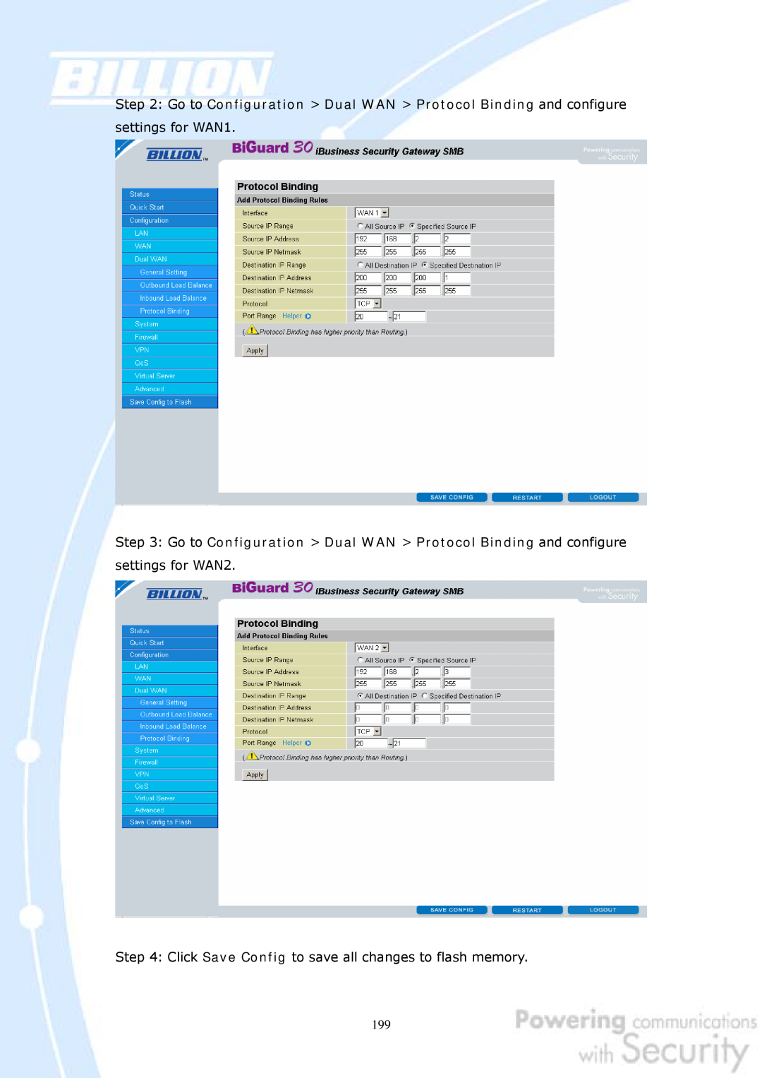 Billion Electric Company 30 user manual Go to Configuration Dual WAN Protocol Binding and configure settings for WAN1 