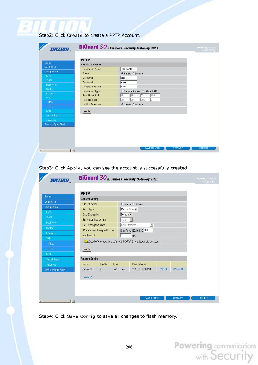 Billion Electric Company 30 Click Create to create a PPTP Account, Click Save Config to save all changes to flash memory 