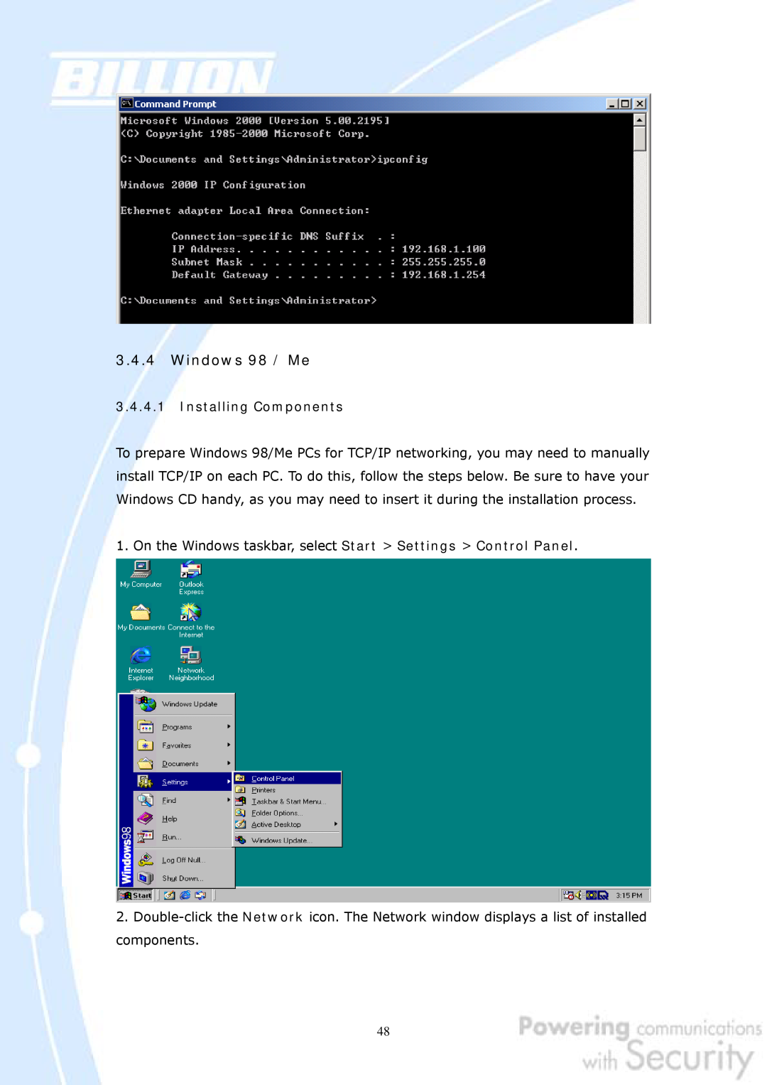 Billion Electric Company 30 user manual Windows 98 / Me, Installing Components 