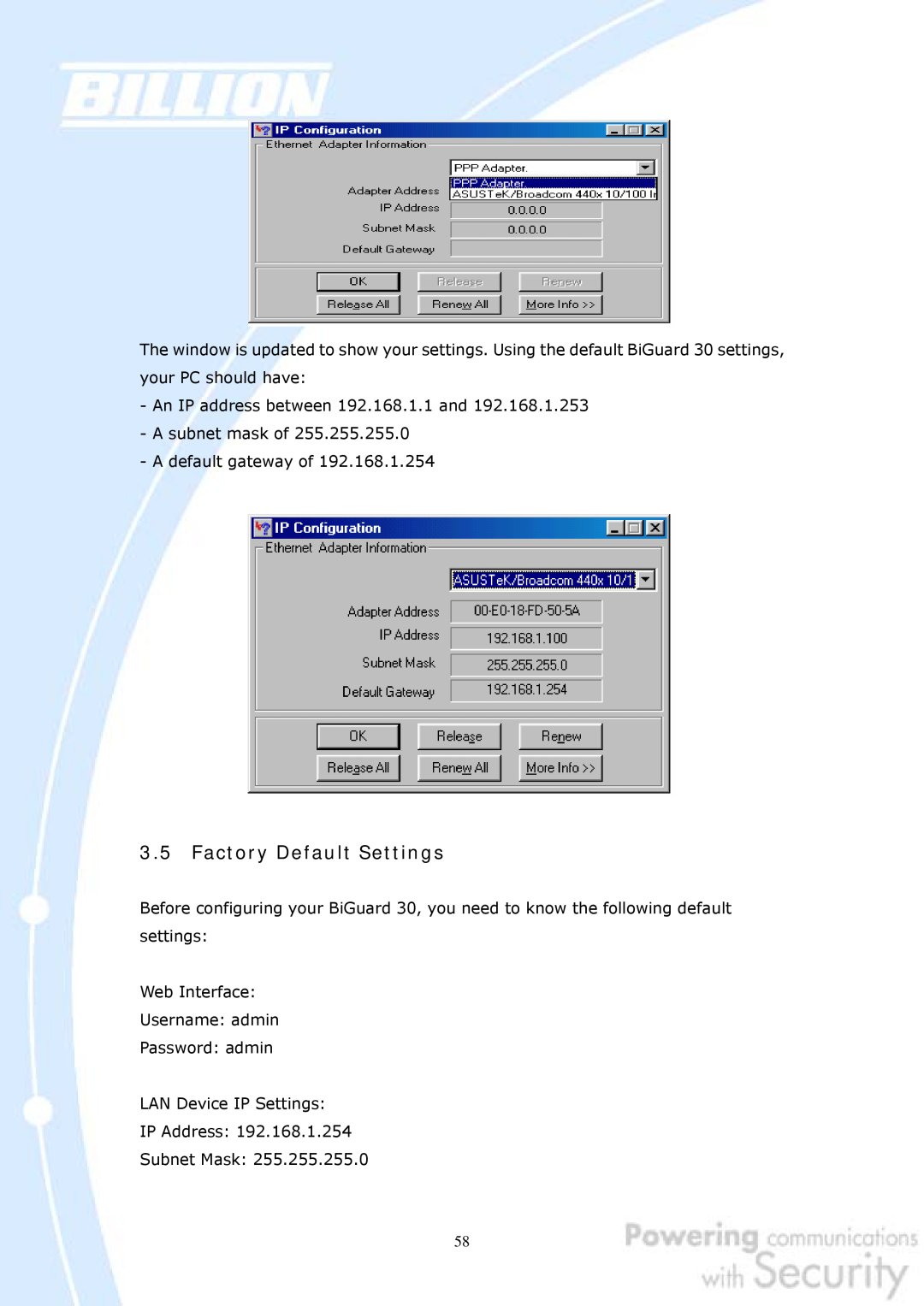 Billion Electric Company 30 user manual Factory Default Settings, An IP address between 192.168.1.1 and A subnet mask of 