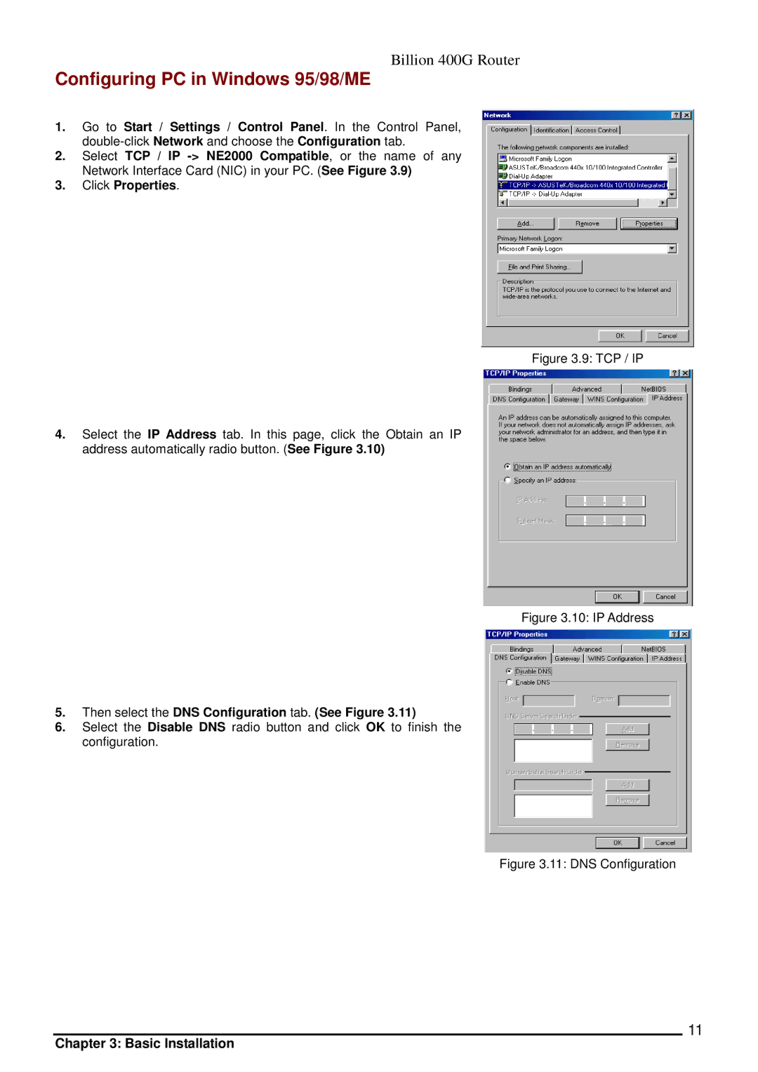 Billion Electric Company 400G manual Configuring PC in Windows 95/98/ME, Then select the DNS Configuration tab. See Figure 