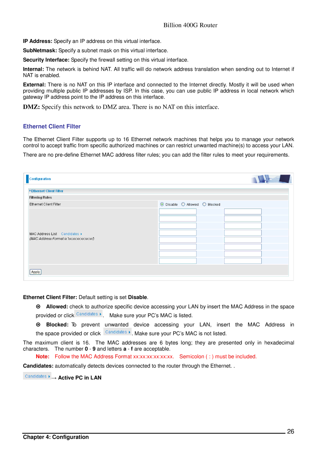 Billion Electric Company 400G manual Ethernet Client Filter Default setting is set Disable, → Active PC in LAN 