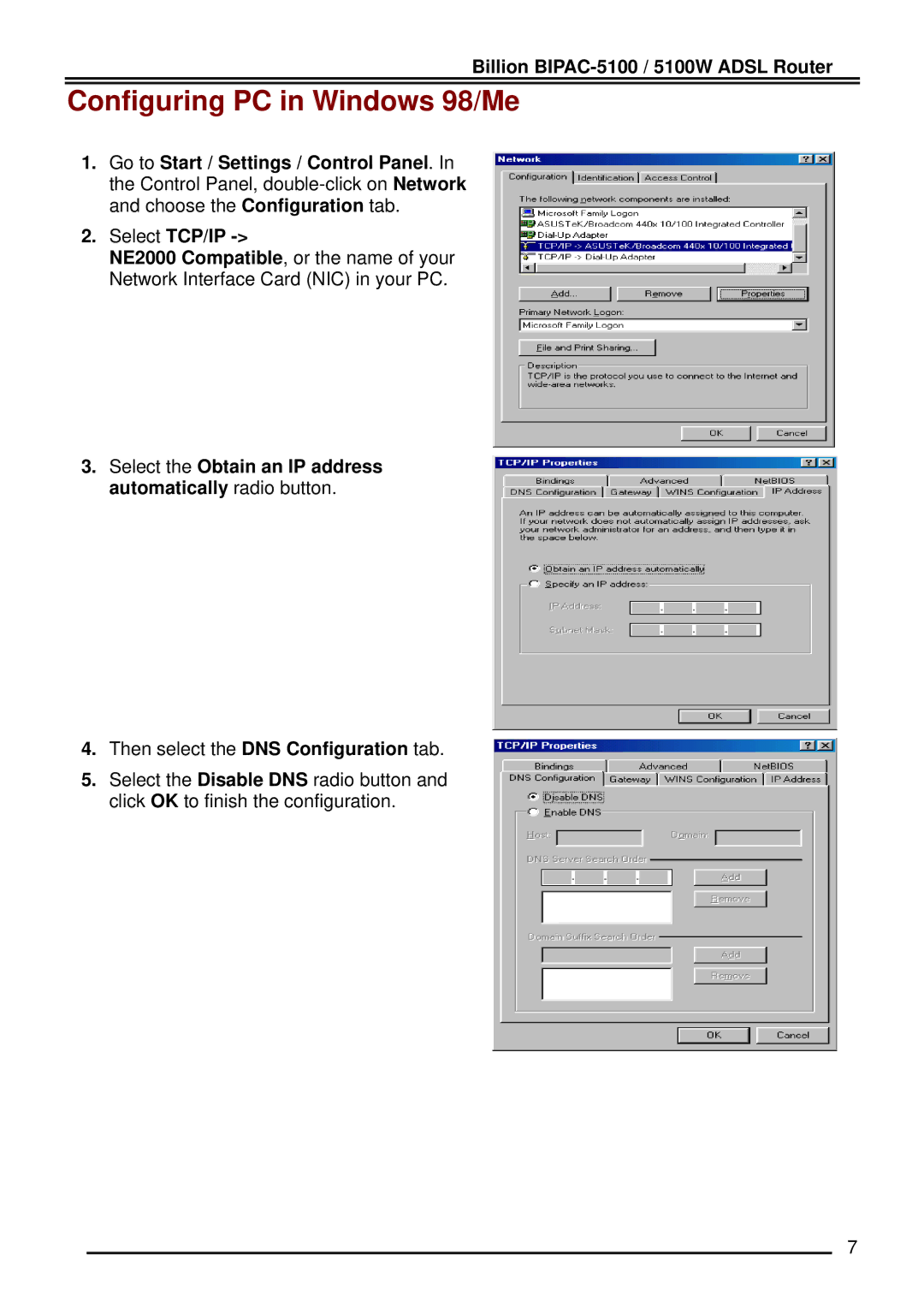 Billion Electric Company 5100W Configuring PC in Windows 98/Me, Select the Obtain an IP address automatically radio button 