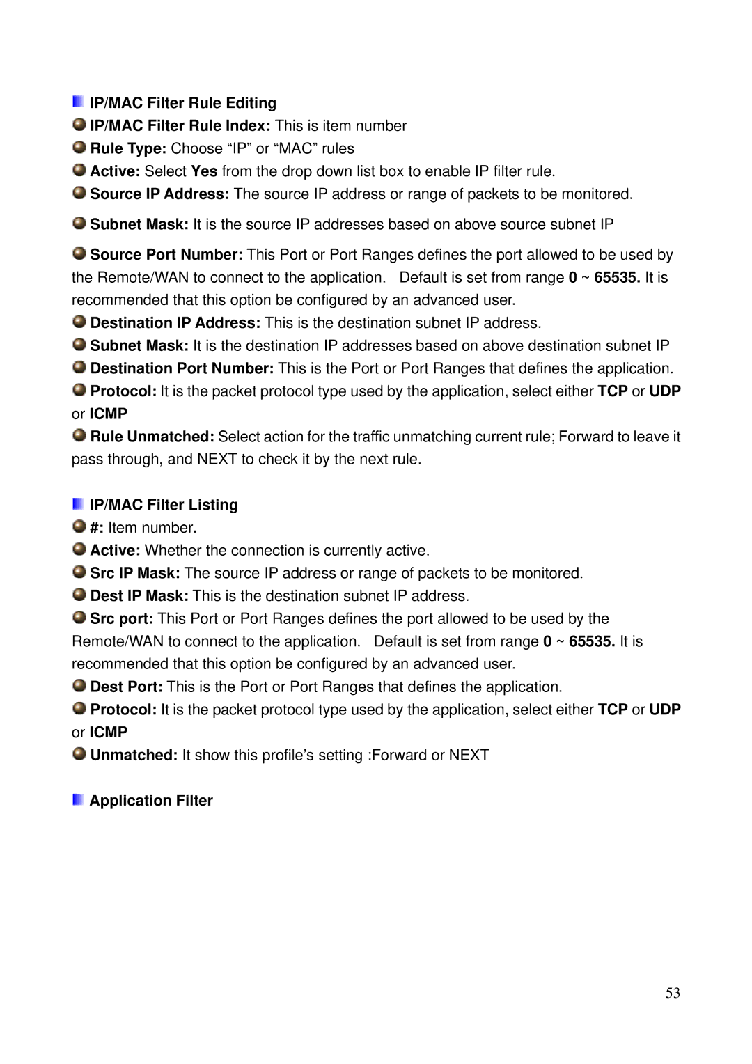 Billion Electric Company 5200N user manual Or Icmp, IP/MAC Filter Listing, Application Filter 