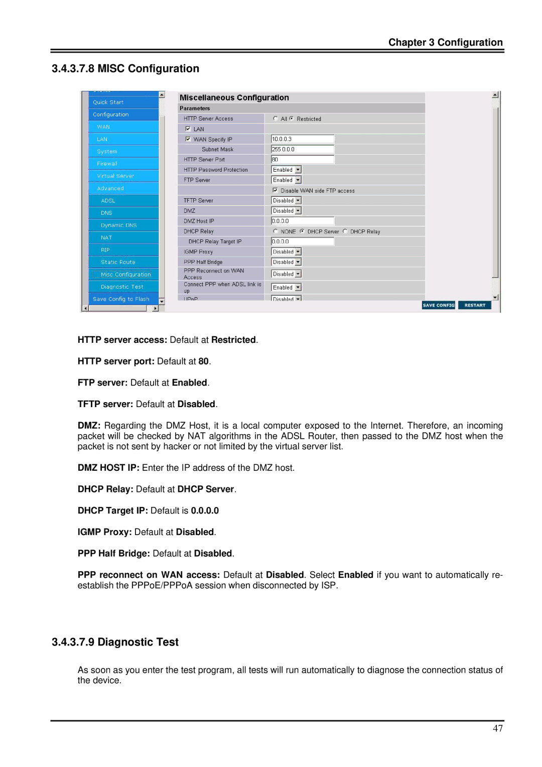 Billion Electric Company 7100S user manual Misc Configuration, Diagnostic Test 