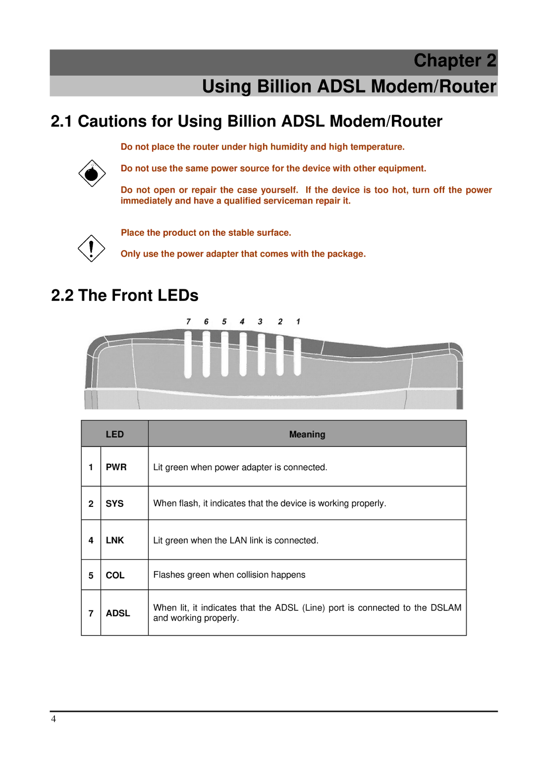 Billion Electric Company 7100S user manual Front LEDs, Meaning, Lit green when power adapter is connected 