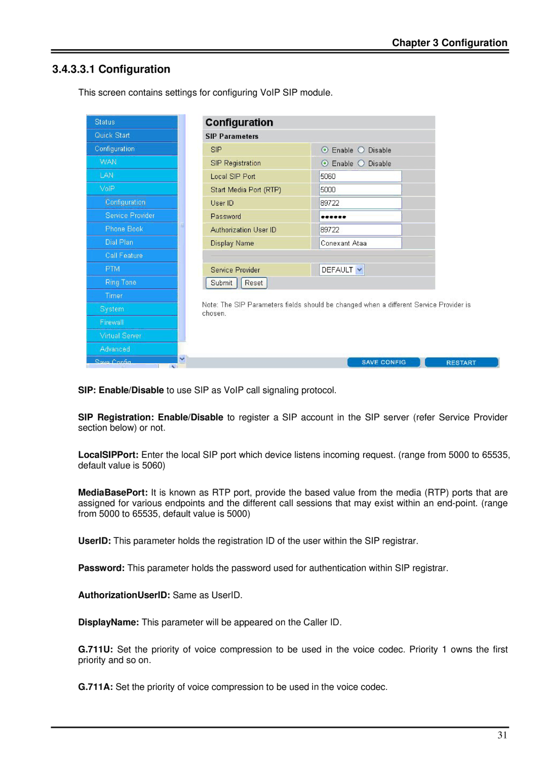 Billion Electric Company 7100SV manual Configuration, AuthorizationUserID Same as UserID 