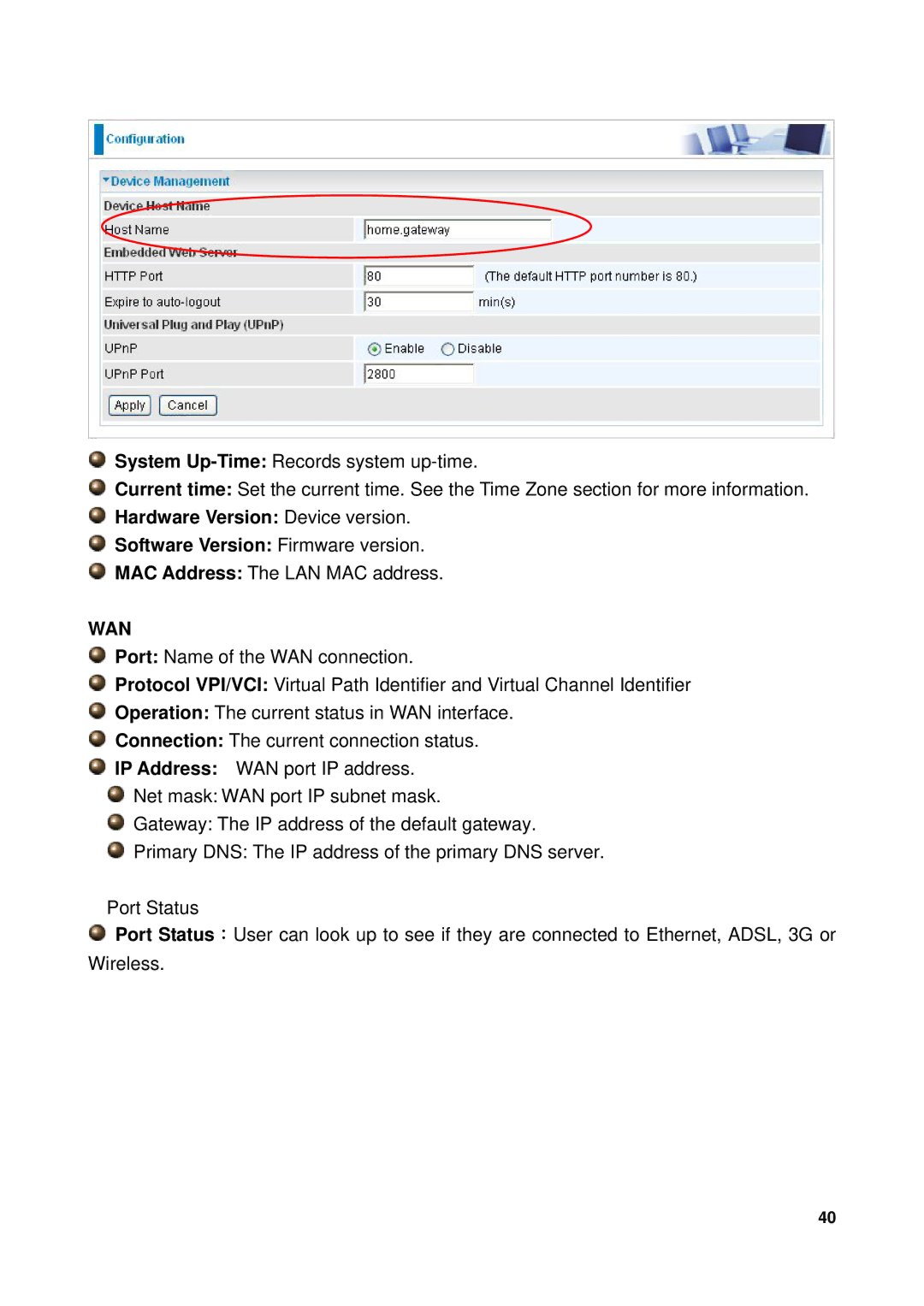 Billion Electric Company 7300GX user manual MAC Address The LAN MAC address 