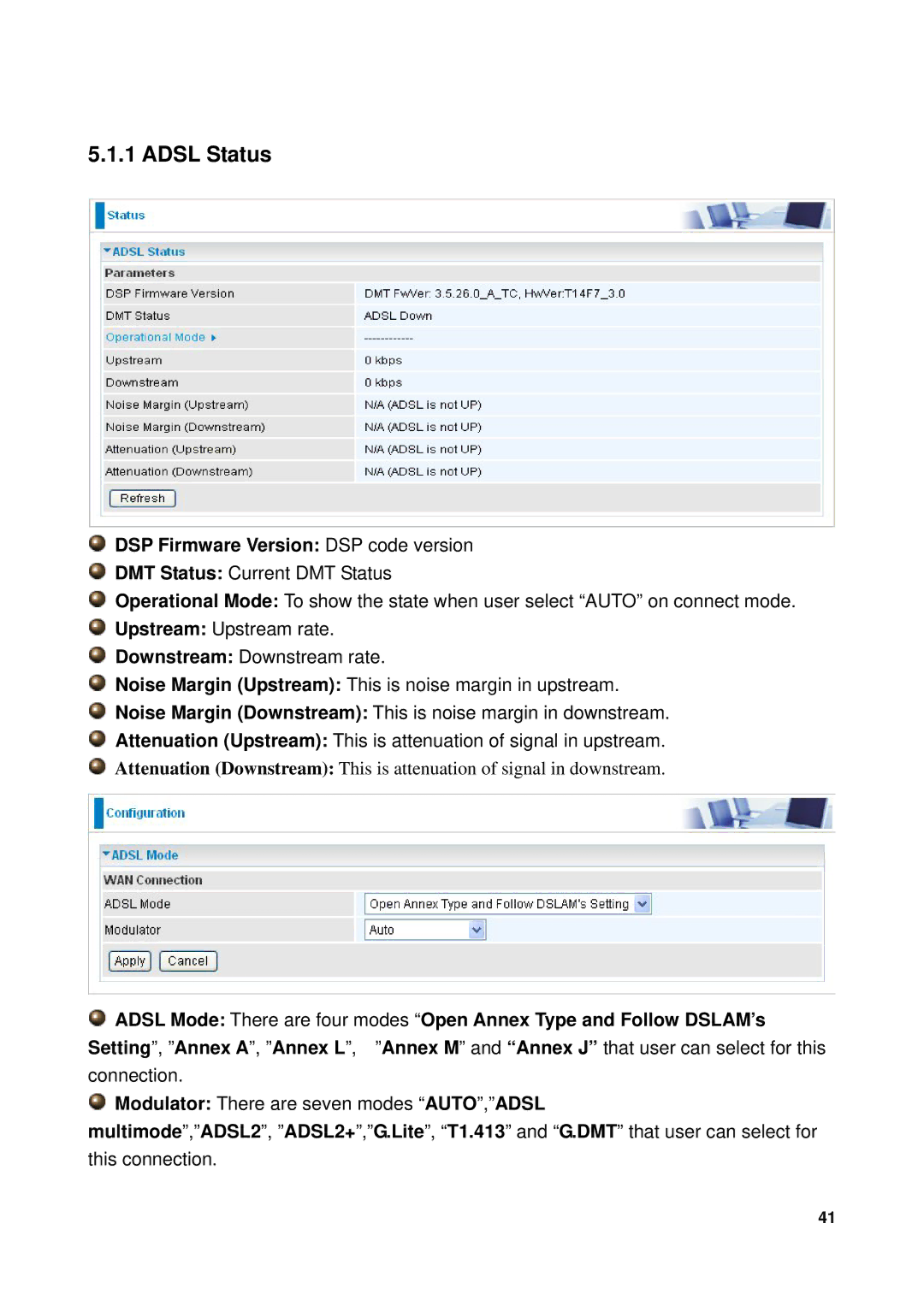 Billion Electric Company 7300GX user manual Adsl Status, DSP Firmware Version DSP code version 