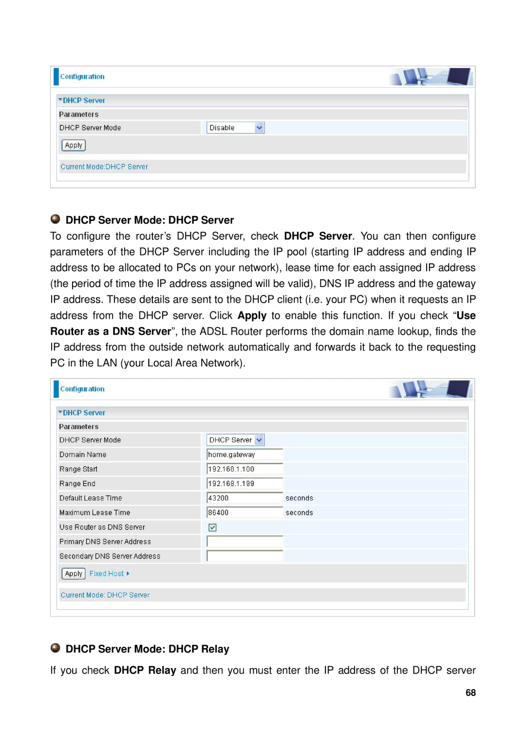 Billion Electric Company 7300GX user manual Dhcp Server Mode Dhcp Server, Dhcp Server Mode Dhcp Relay 