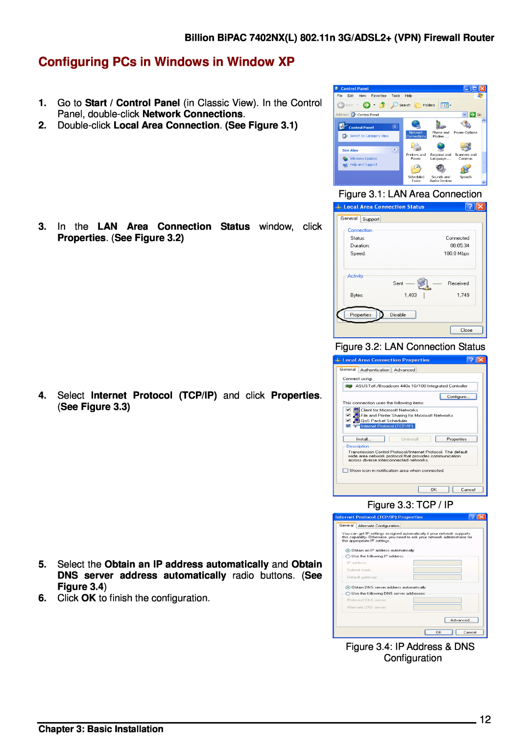 Billion Electric Company 7402NX Configuring PCs in Windows in Window XP, Double-click Local Area Connection. See Figure 