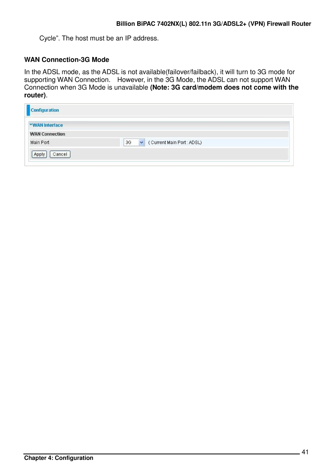 Billion Electric Company 7402NX user manual Cycle. The host must be an IP address, WAN Connection-3G Mode 