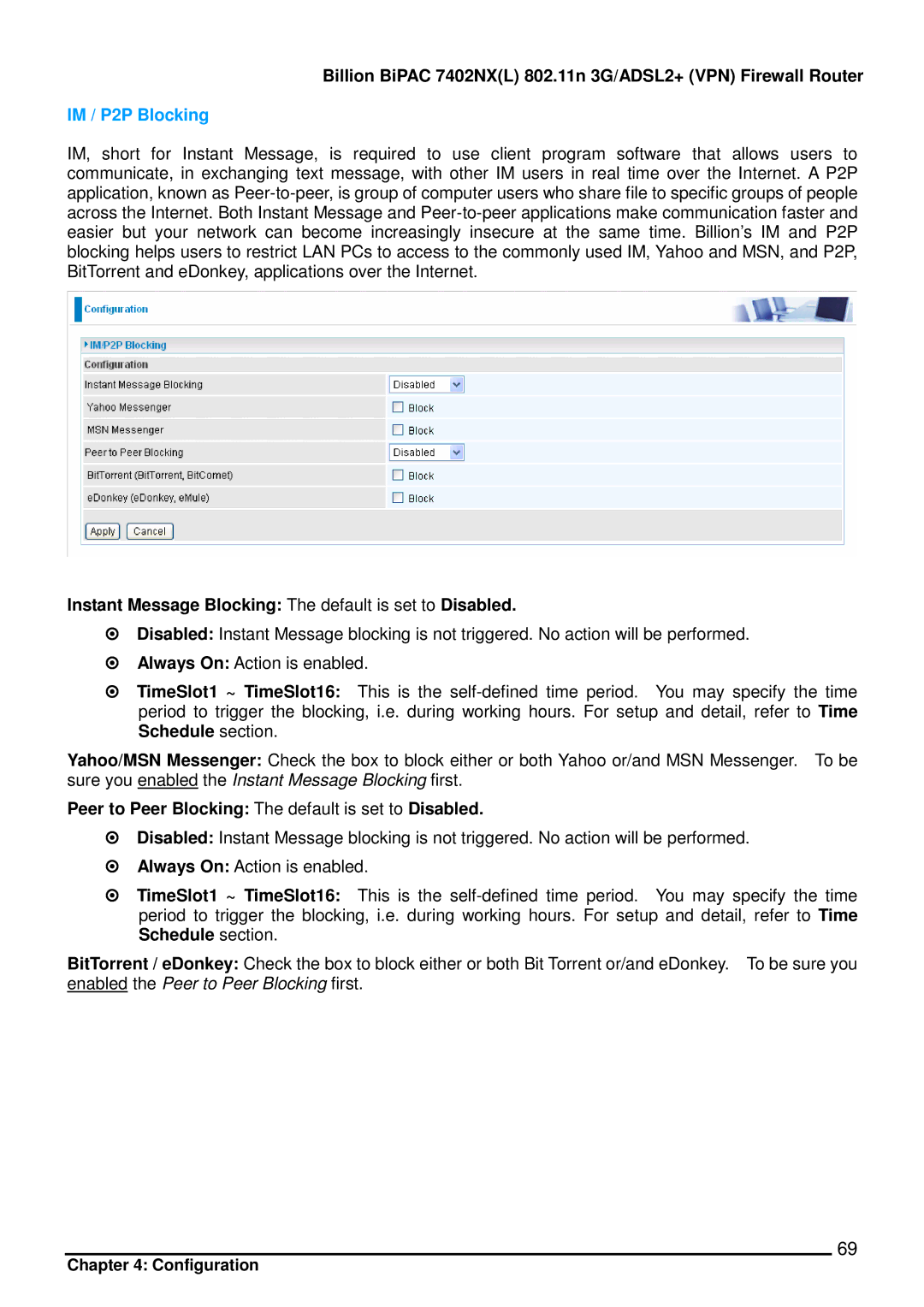 Billion Electric Company 7402NX user manual IM / P2P Blocking, Instant Message Blocking The default is set to Disabled 