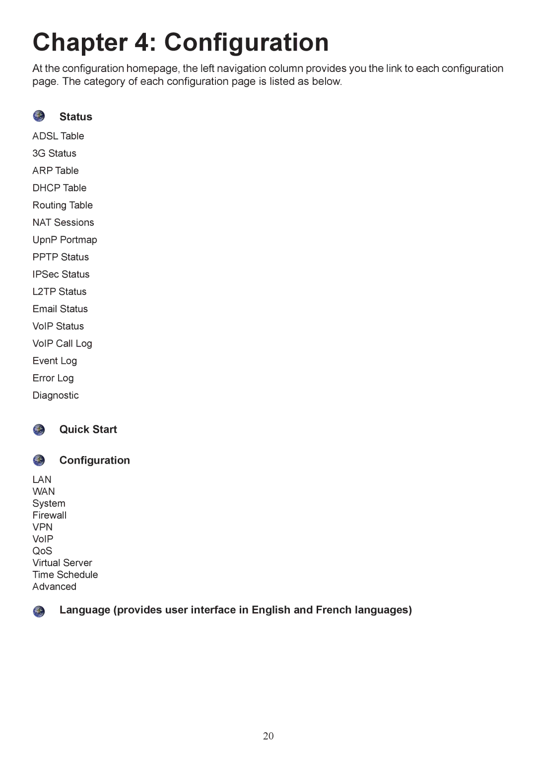 Billion Electric Company 7404V(G)PX, 7404V(G)OX user manual Status, Quick Start Configuration 