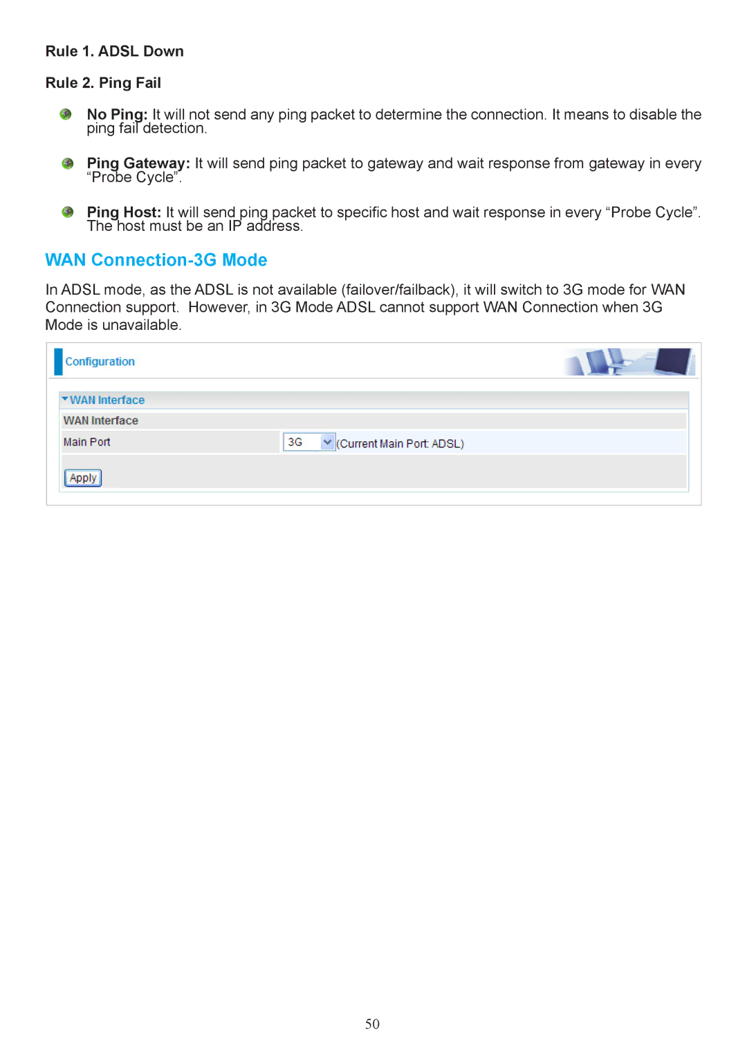 Billion Electric Company 7404V(G)PX, 7404V(G)OX user manual WAN Connection-3G Mode, Rule 1. Adsl Down Rule 2. Ping Fail 