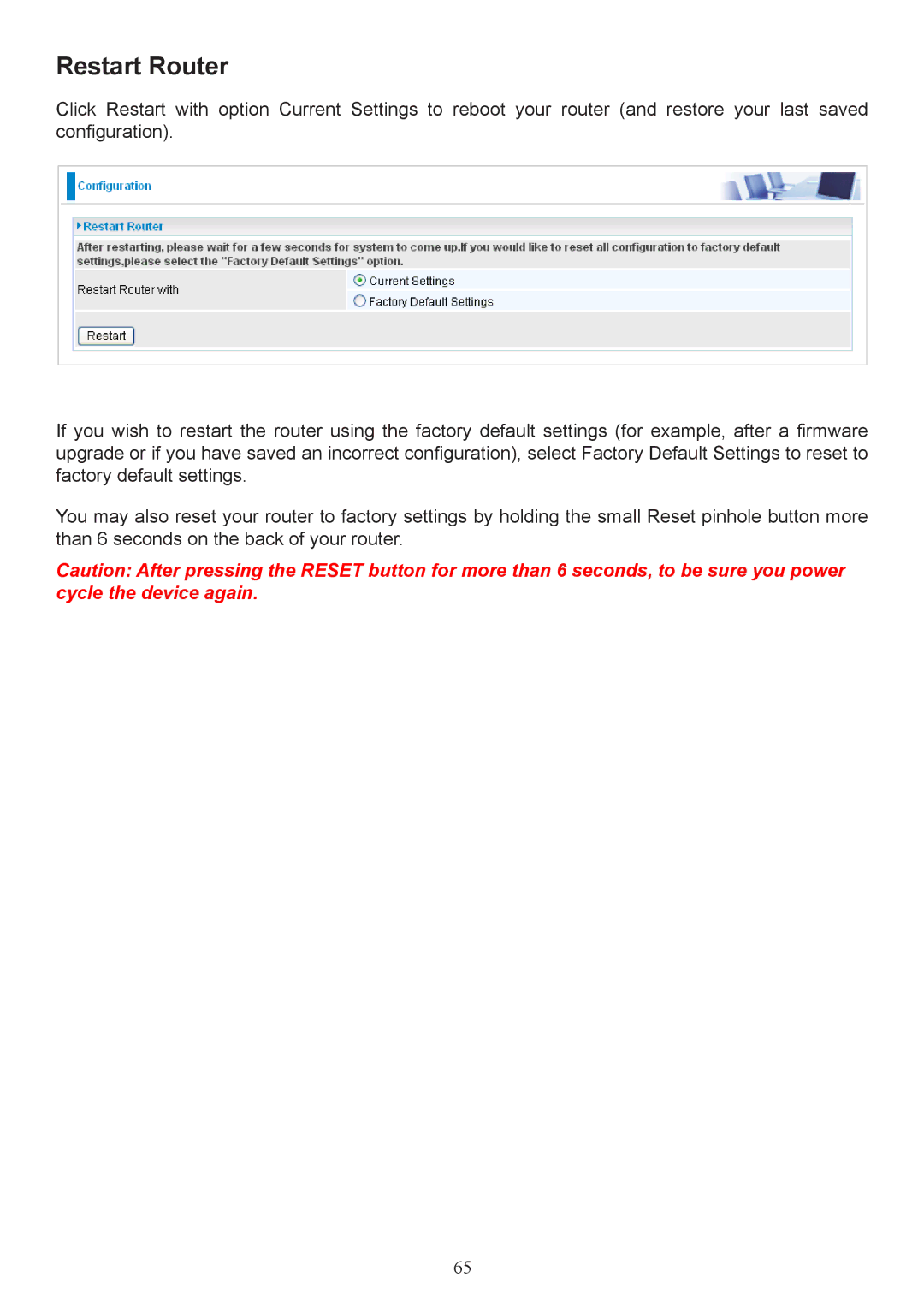 Billion Electric Company 7404V(G)OX, 7404V(G)PX user manual Restart Router 