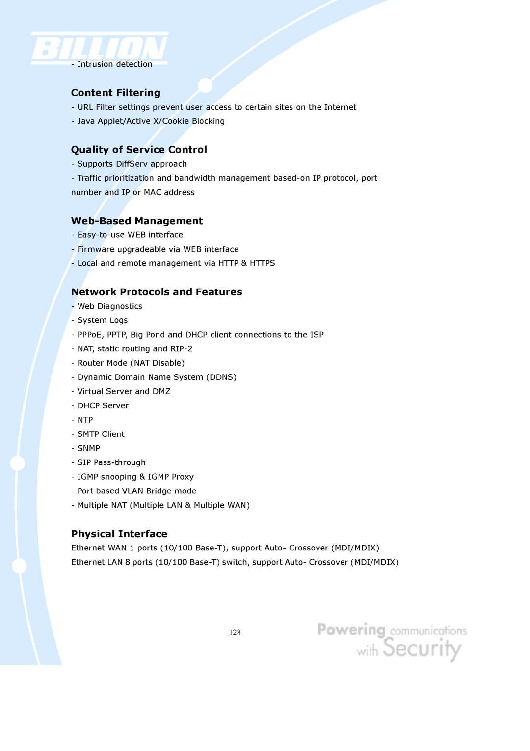 Billion Electric Company BiGuard 2 Content Filtering, Quality of Service Control, Web-Based Management, Physical Interface 