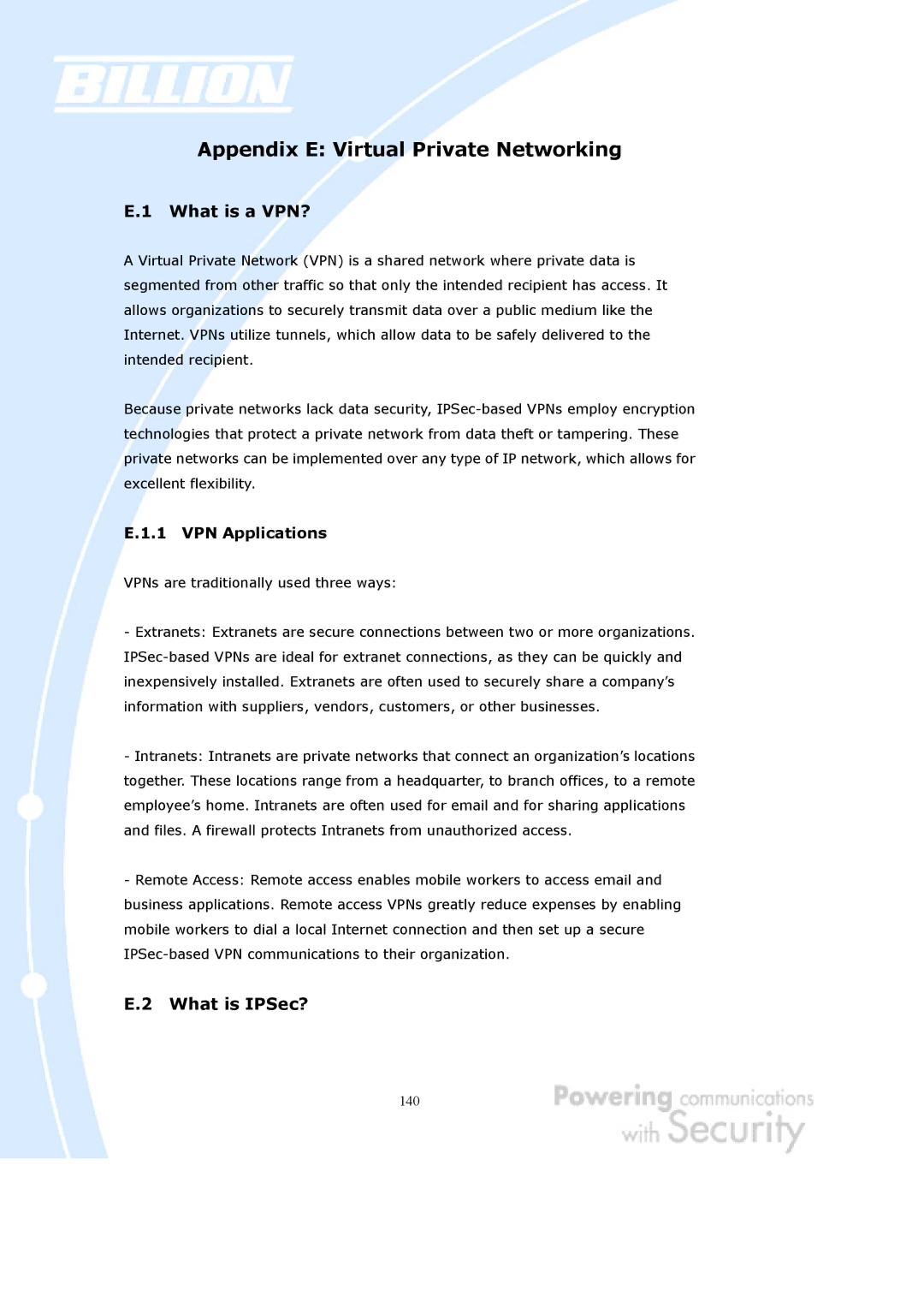 Billion Electric Company BiGuard 2, BiGuard 10 user manual VPNs are traditionally used three ways 