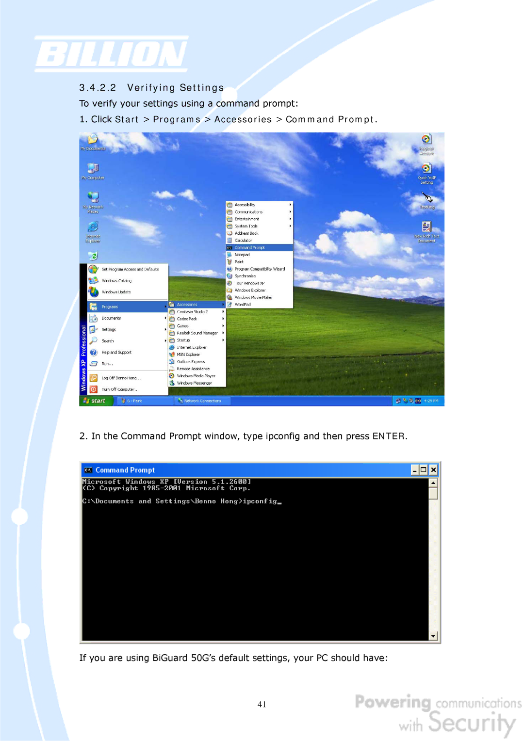 Billion Electric Company BiGuard 50G user manual Verifying Settings, Click Start Programs Accessories Command Prompt 
