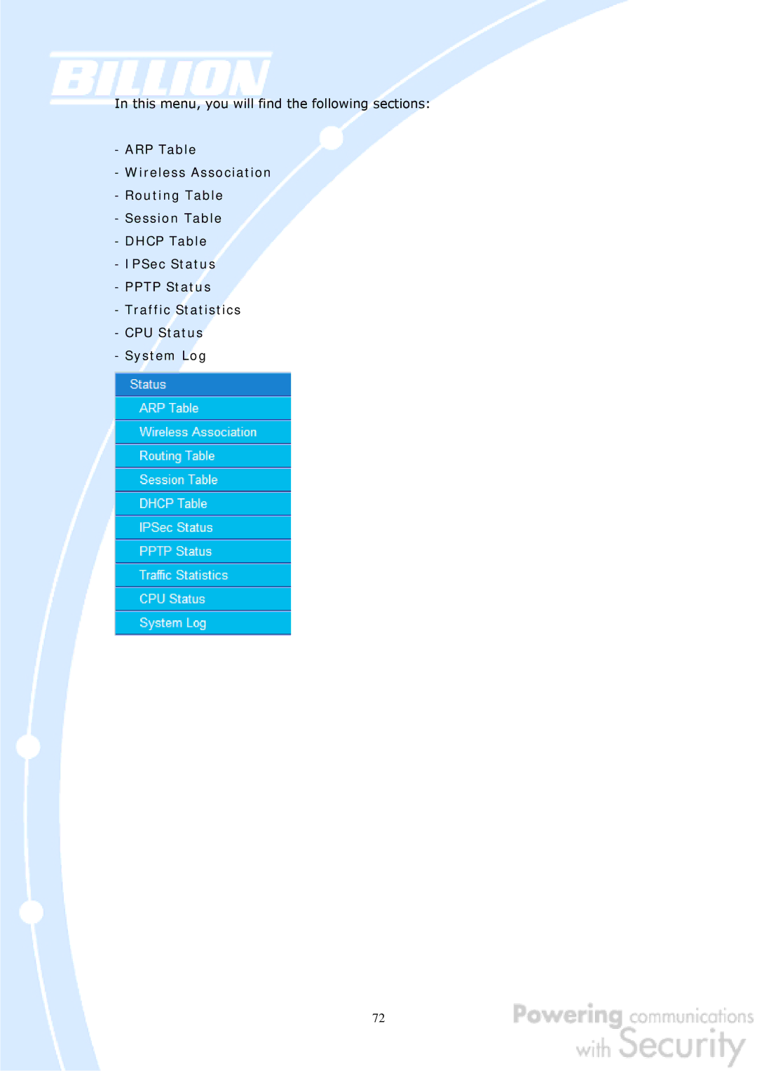 Billion Electric Company BiGuard 50G user manual This menu, you will find the following sections 