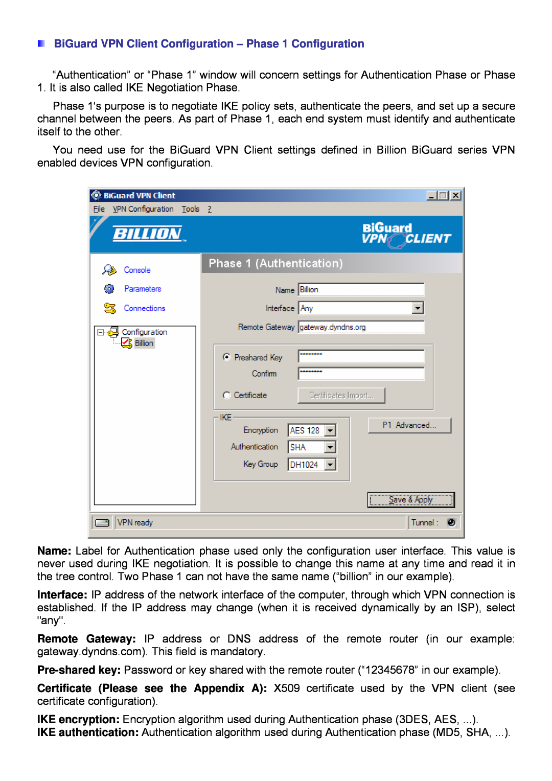 Billion Electric Company BiGuard Series manual BiGuard VPN Client Configuration - Phase 1 Configuration 