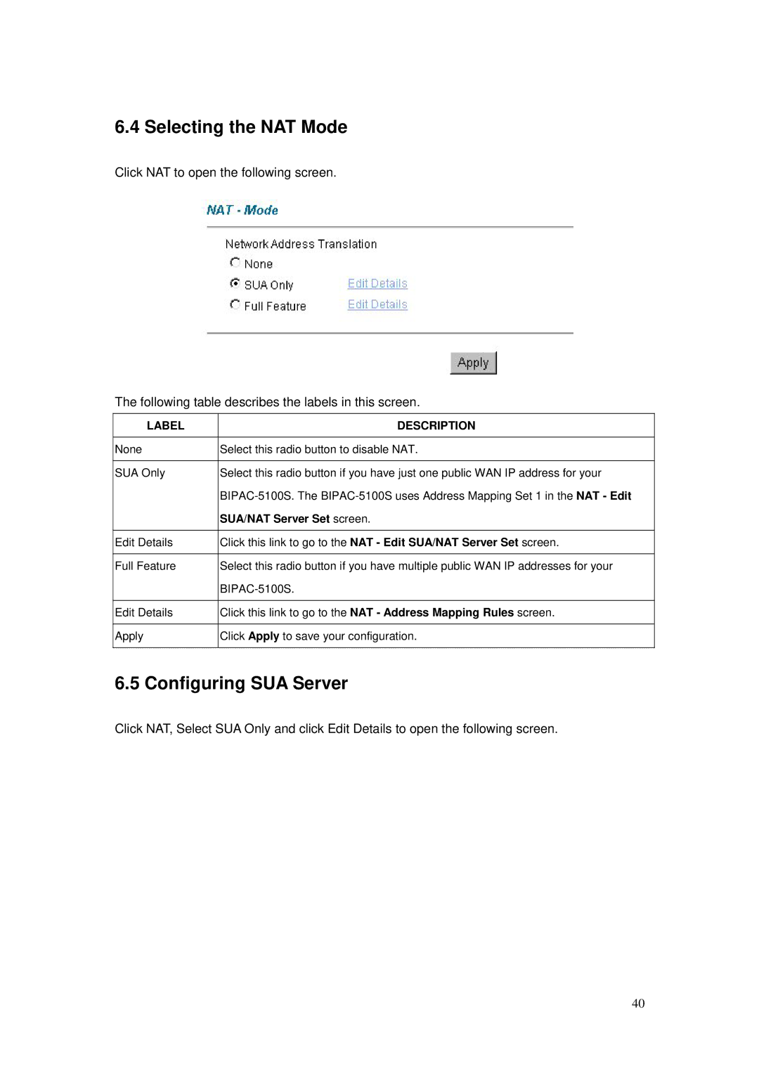 Billion Electric Company BIPAC-5100S user manual Selecting the NAT Mode, Configuring SUA Server 