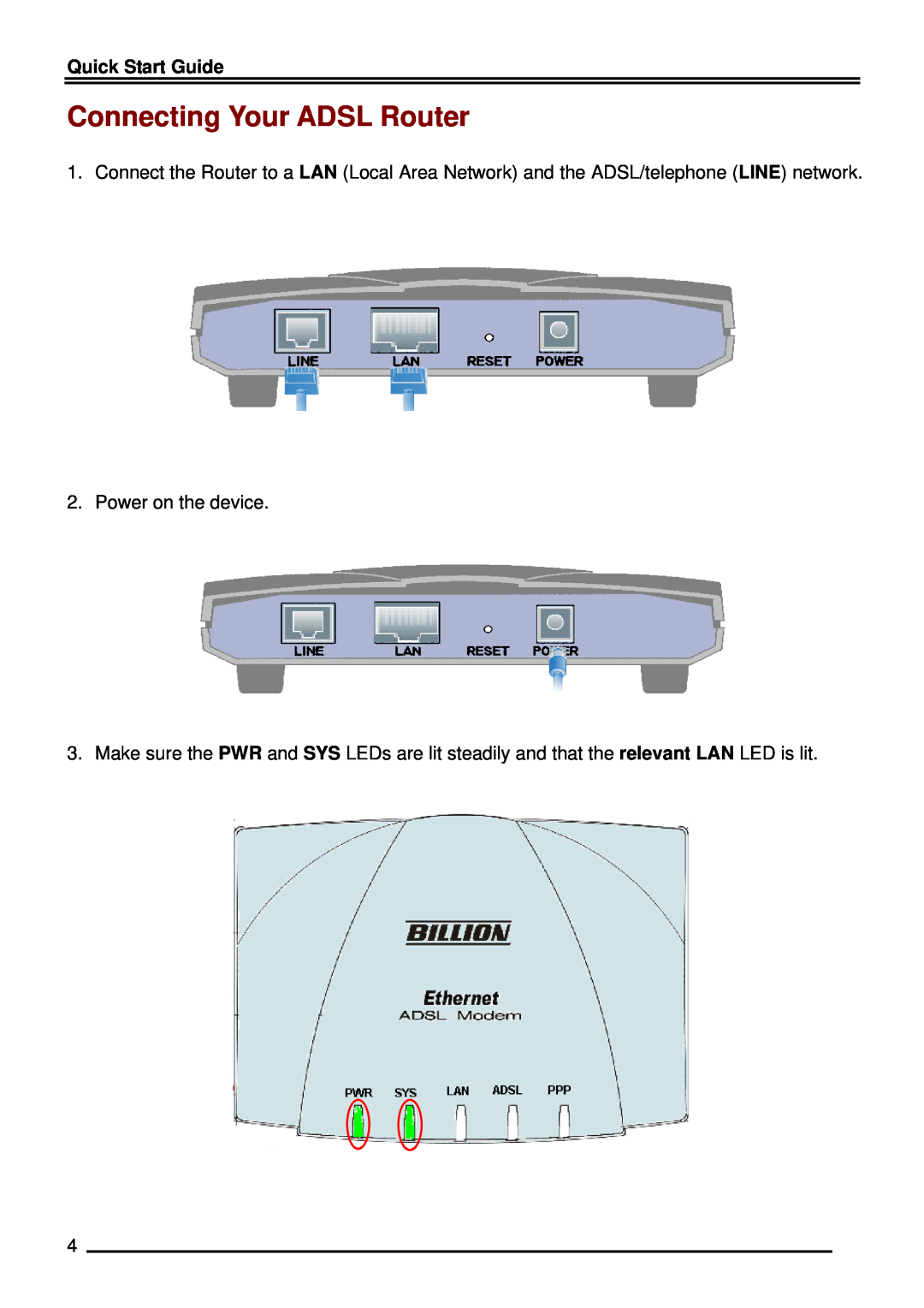 Billion Electric Company BIPAC-5100S quick start Connecting Your ADSL Router 
