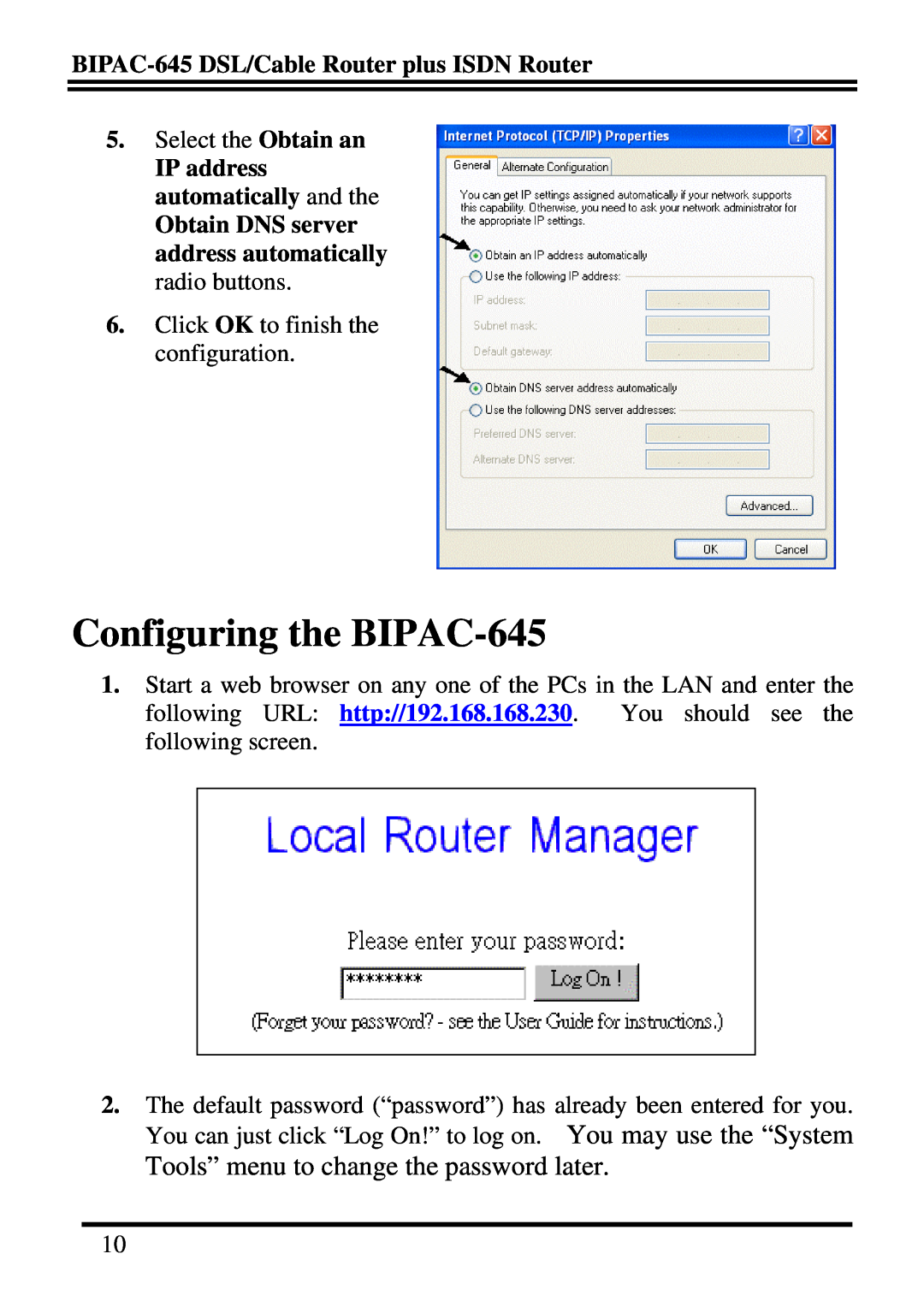 Billion Electric Company quick start Configuring the BIPAC-645, Tools” menu to change the password later 