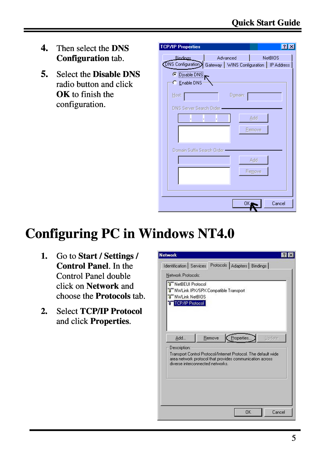 Billion Electric Company BIPAC-645 quick start Configuring PC in Windows NT4.0, Select TCP/IP Protocol and click Properties 