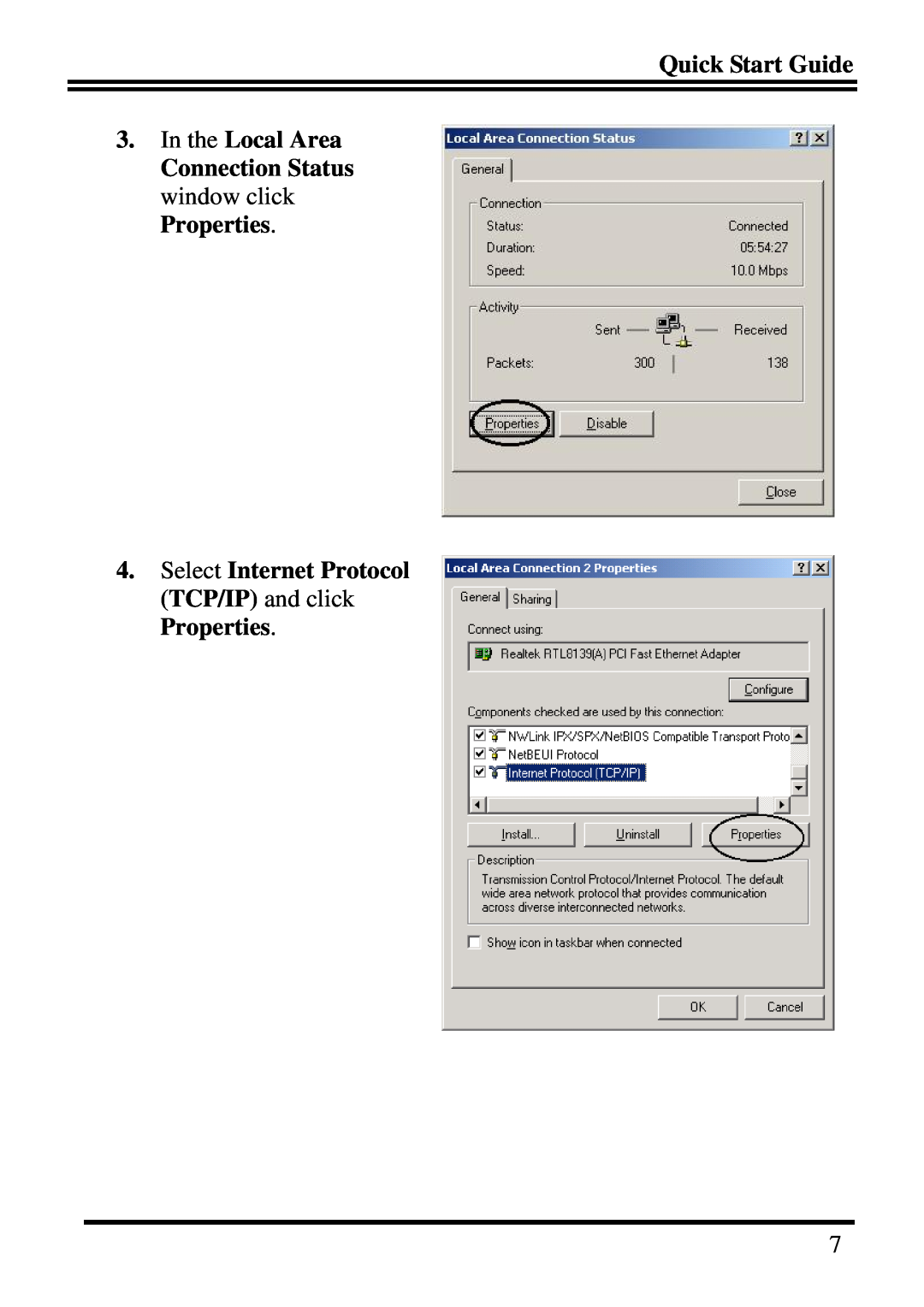 Billion Electric Company BIPAC-645 Quick Start Guide 3. In the Local Area, Connection Status window click Properties 