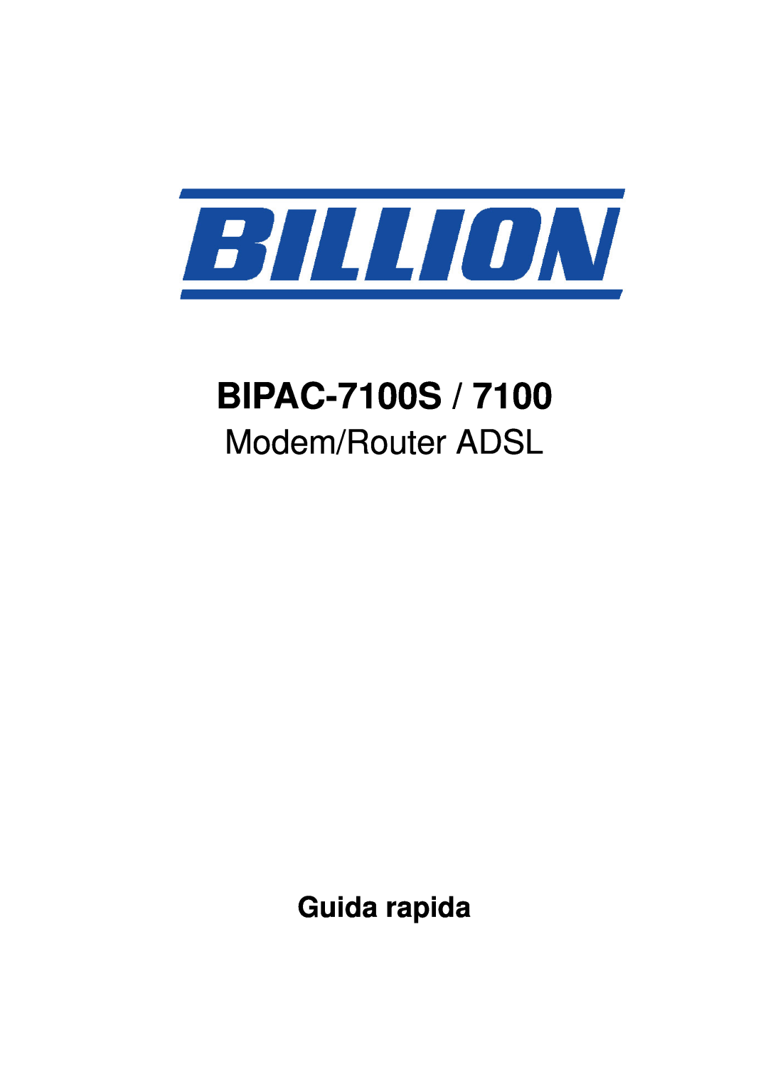 Billion Electric Company manual BIPAC-7100S, Modem/Router ADSL, Guida rapida 