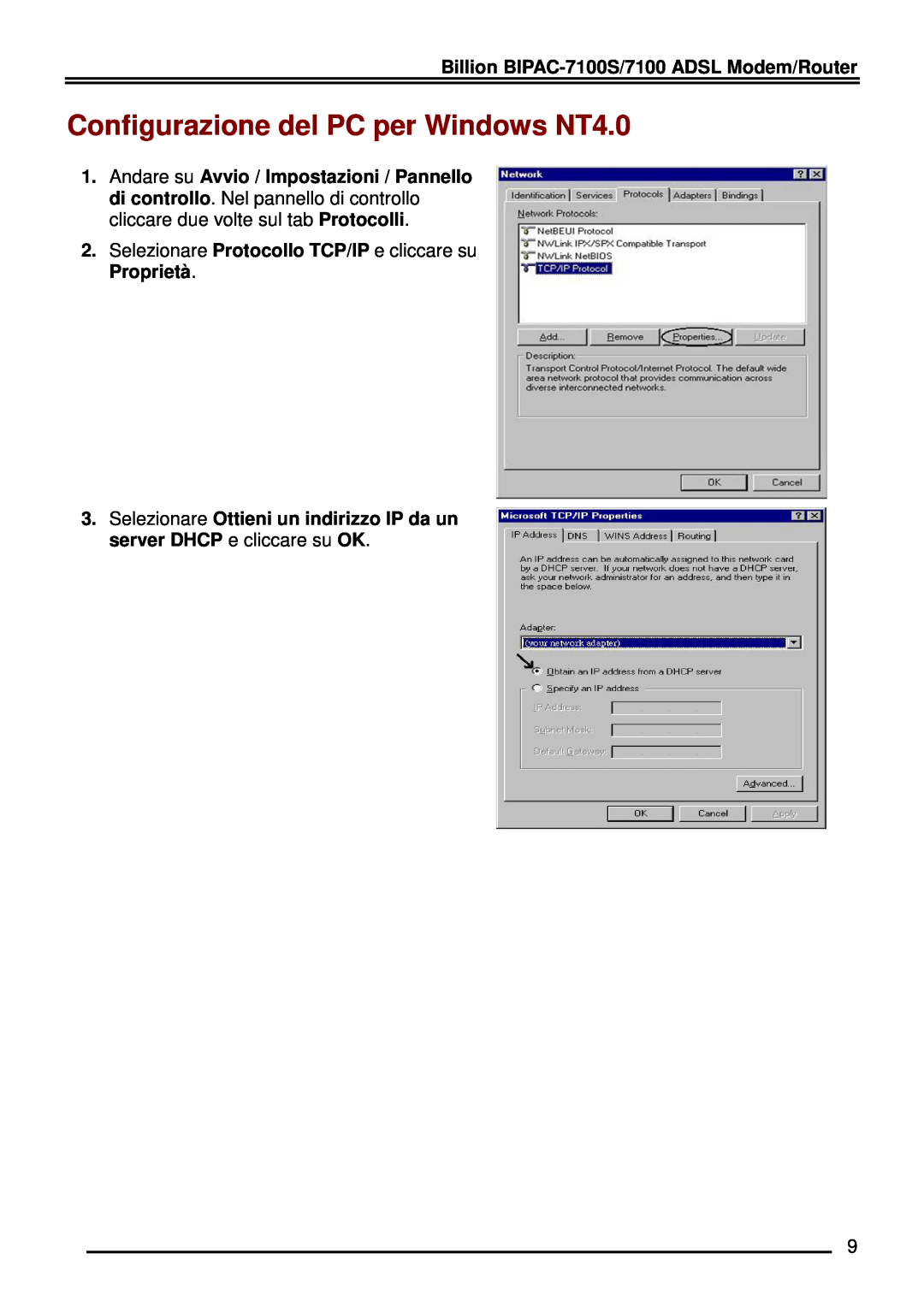 Billion Electric Company BIPAC-7100 manual Configurazione del PC per Windows NT4.0 