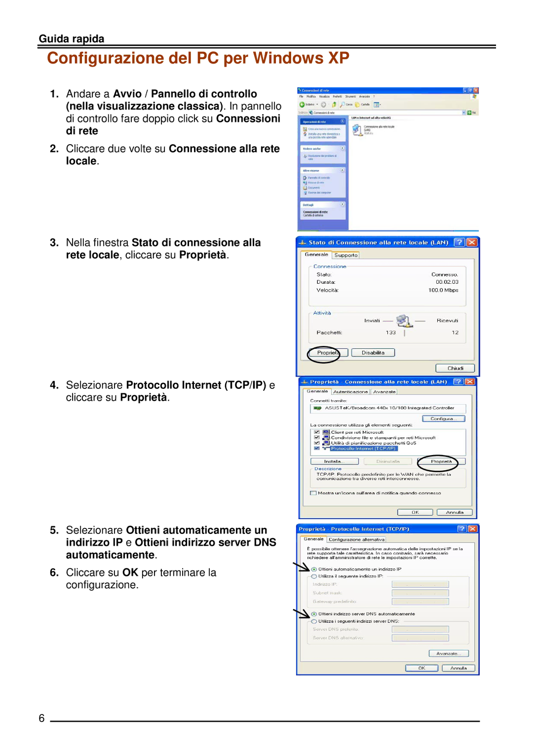 Billion Electric Company BIPAC-7100 manual Configurazione del PC per Windows XP 