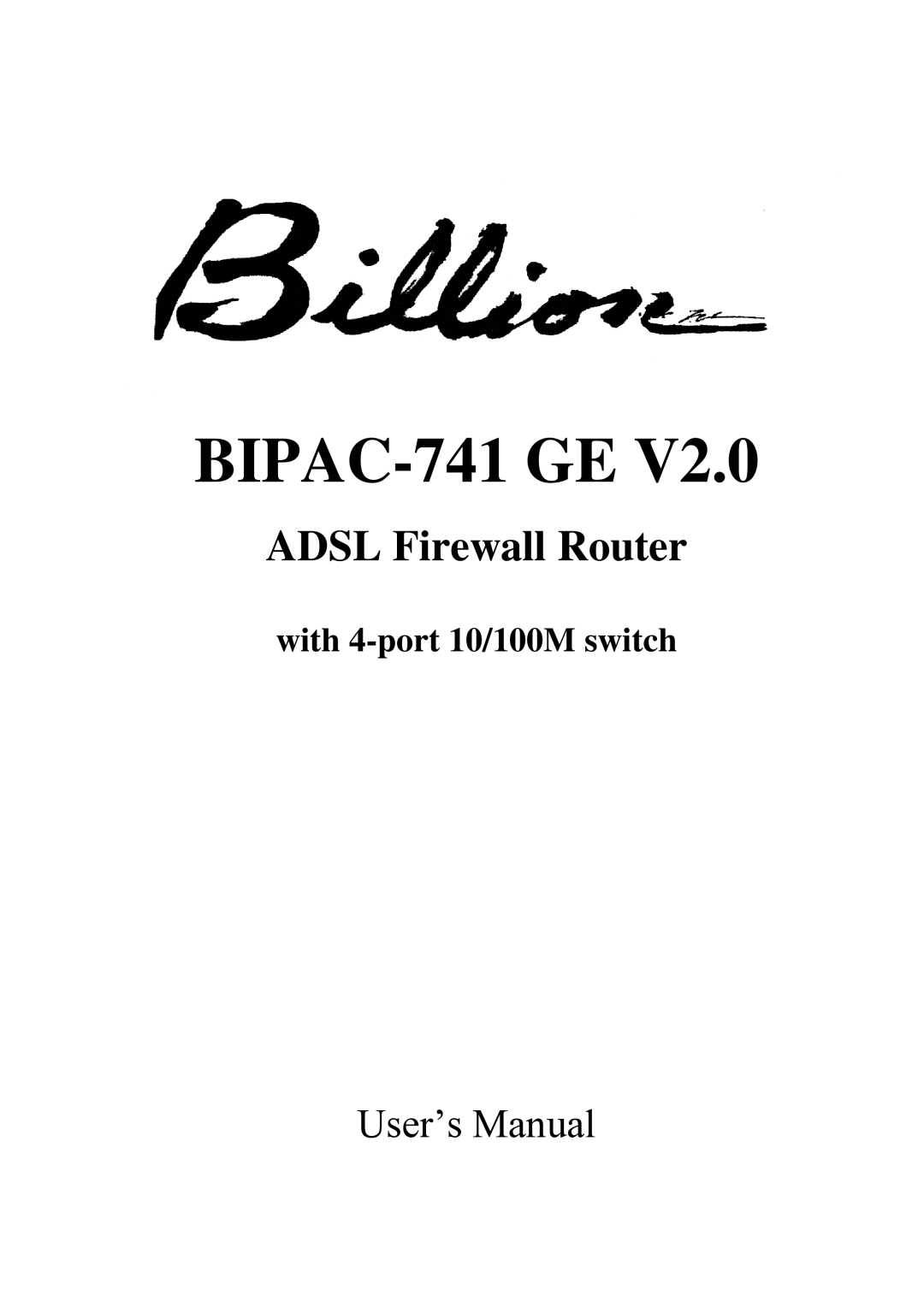 Billion Electric Company BIPAC-741 GE V2.0 user manual 