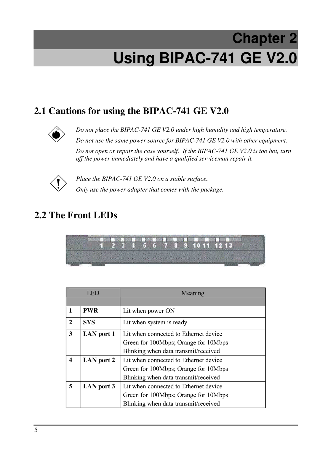 Billion Electric Company BIPAC-741 GE V2.0 user manual Using BIPAC-741 GE, Front LEDs, LAN port 