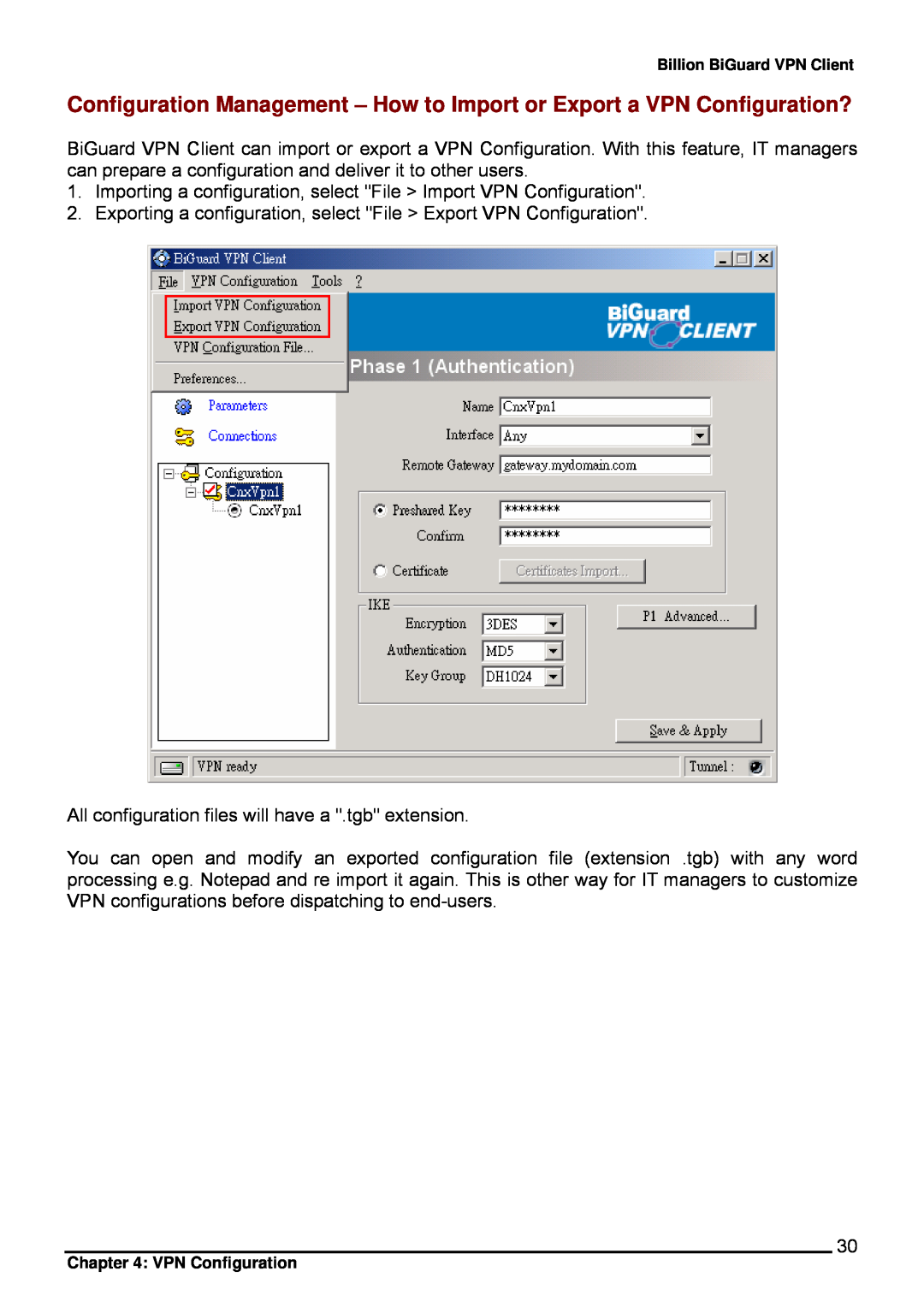 Billion Electric Company CO1 user manual Importing a configuration, select File Import VPN Configuration 