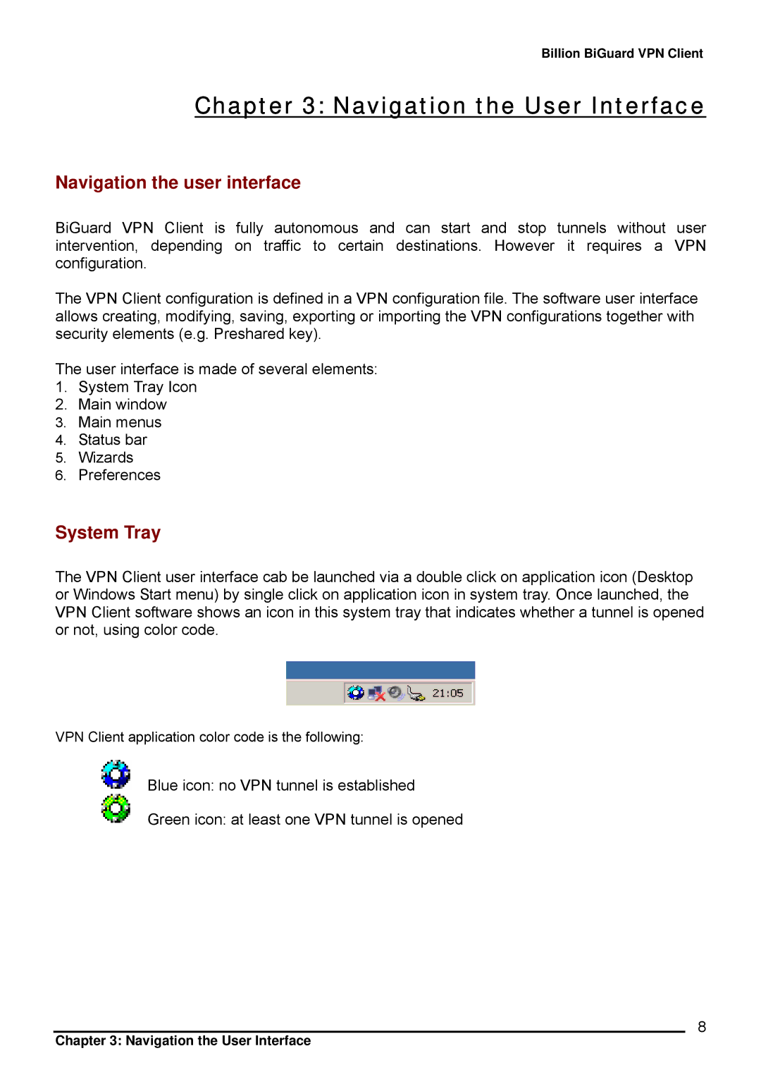 Billion Electric Company CO1 user manual Navigation the User Interface, Navigation the user interface, System Tray 