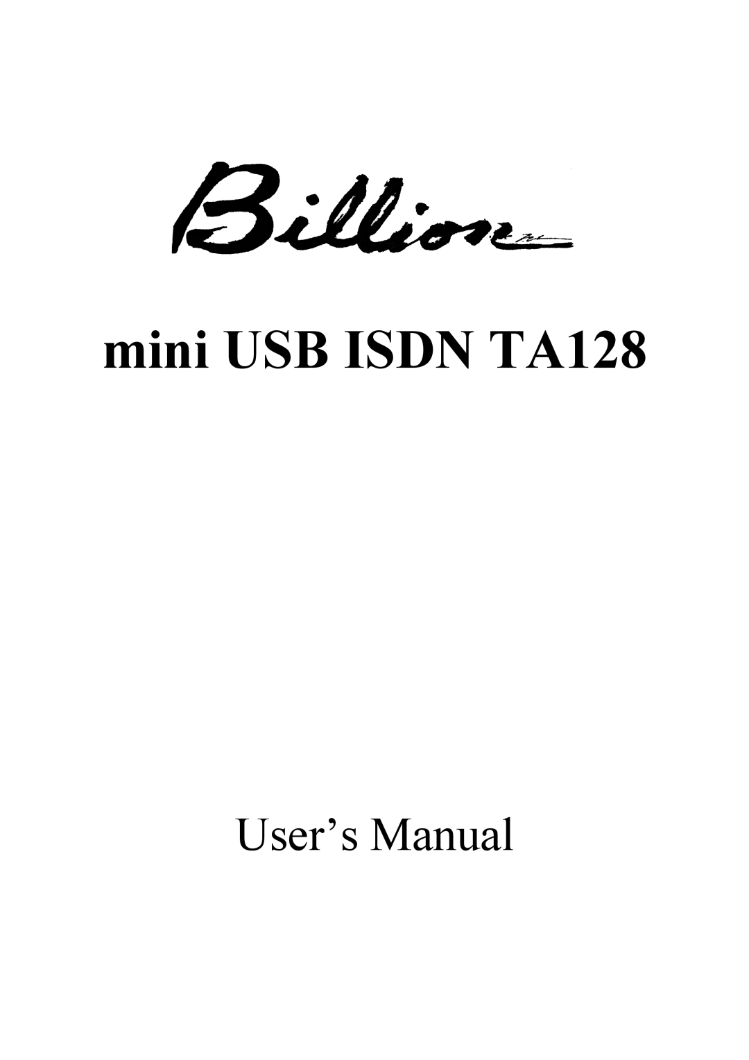 Billion Electric Company user manual Mini USB Isdn TA128 