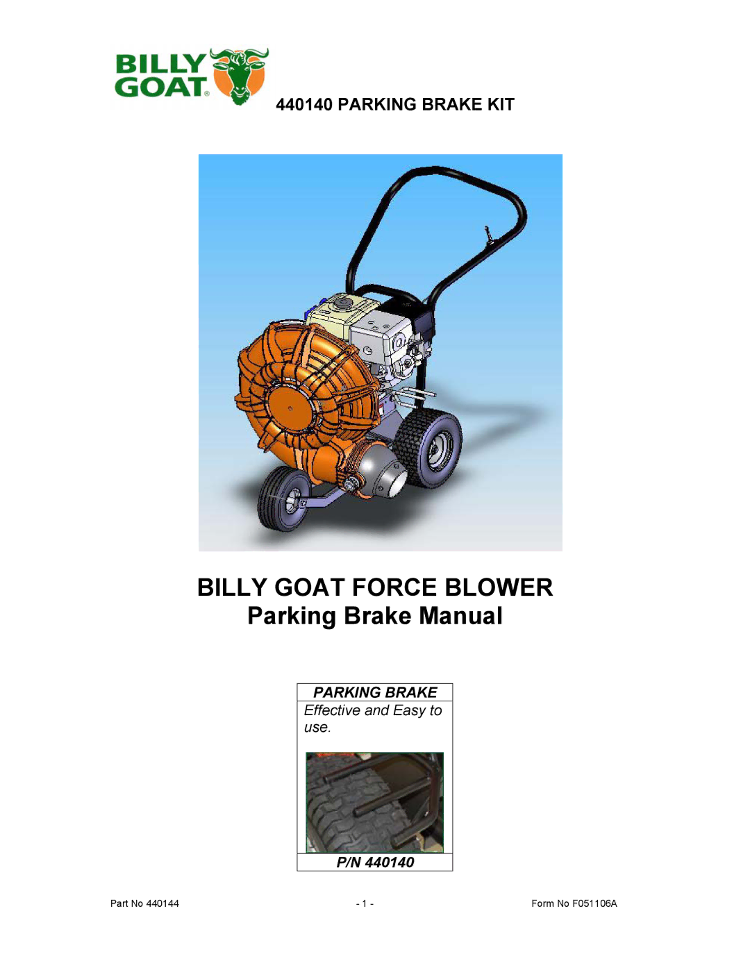 Billy Goat 440140 manual Billy Goat Force Blower, Parking Brake Manual 