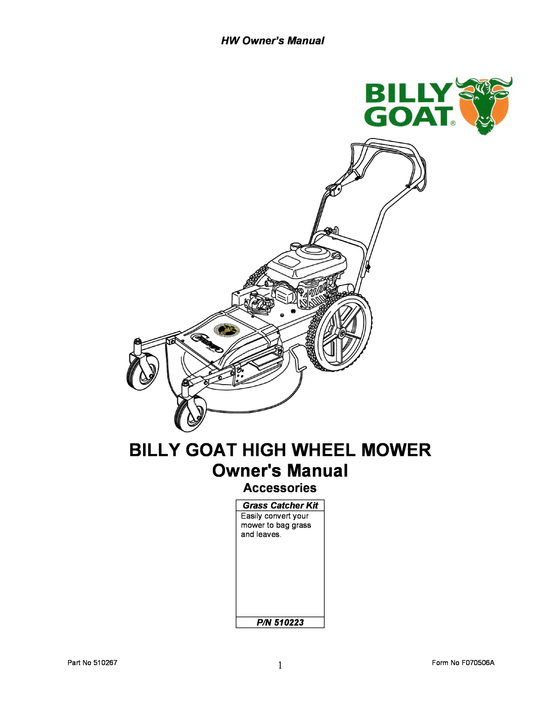 Billy Goat 510223 owner manual Accessories, BILLY GOAT HIGH WHEEL MOWER Owners Manual, Grass Catcher Kit 