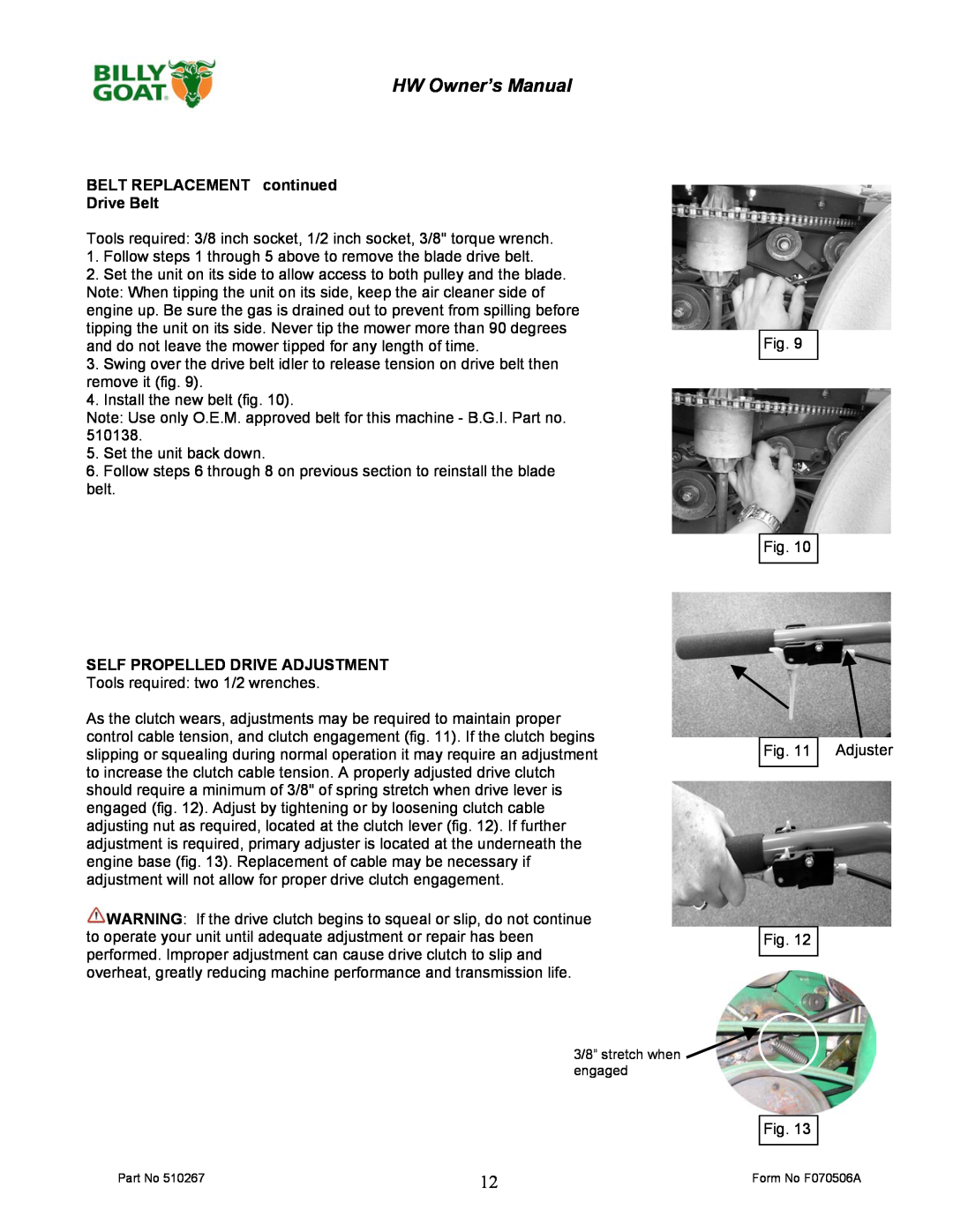 Billy Goat 510223 owner manual BELT REPLACEMENT continued Drive Belt, Self Propelled Drive Adjustment 